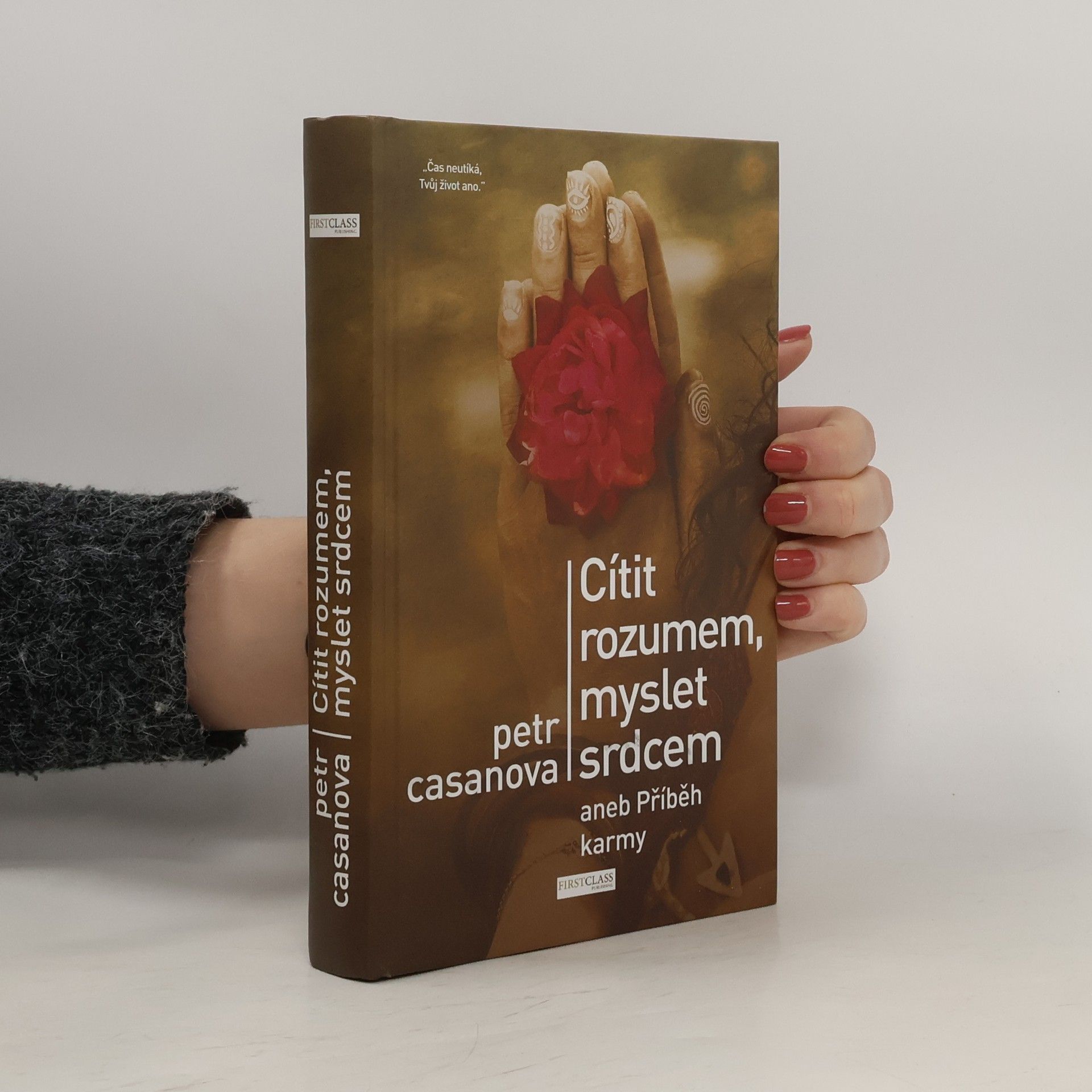 Petr Casanova Cítit rozumem, myslet srdcem