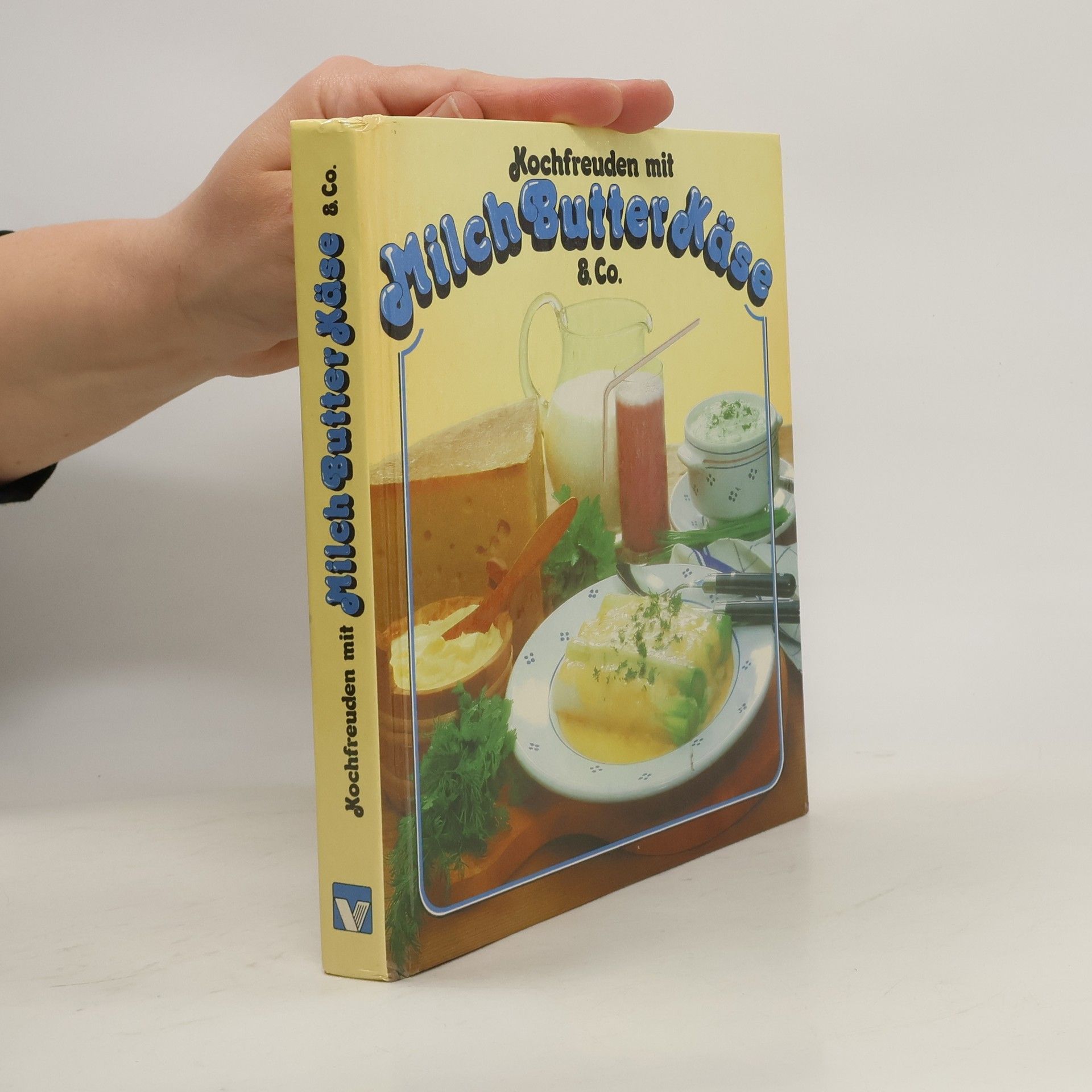 Collectif d'auteurs Kochfreuden mit Milch Butter Käse & Co
