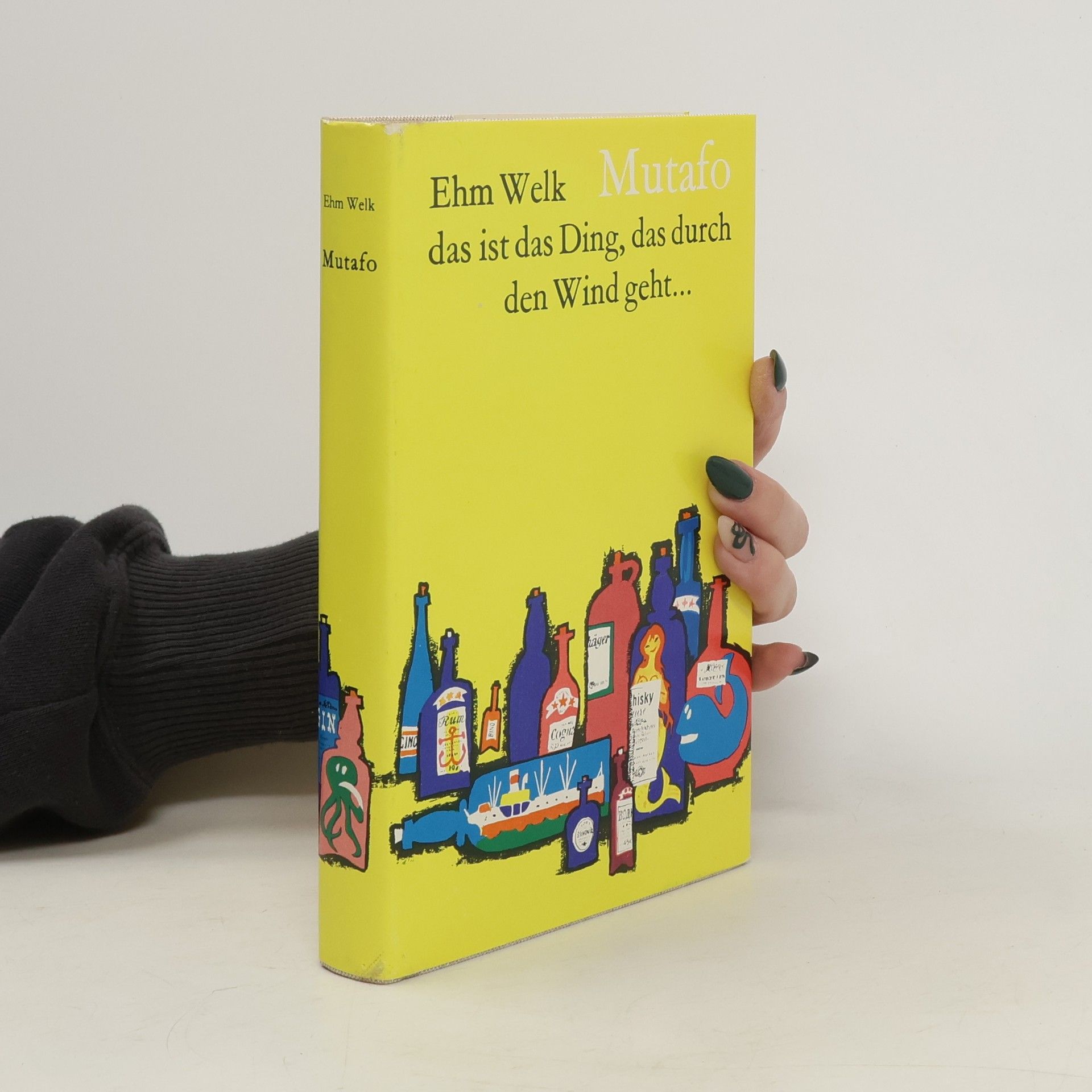 Erstes Buch Ehm Welk: Mutafo -  das ist das Ding, das durch den Wind geht...