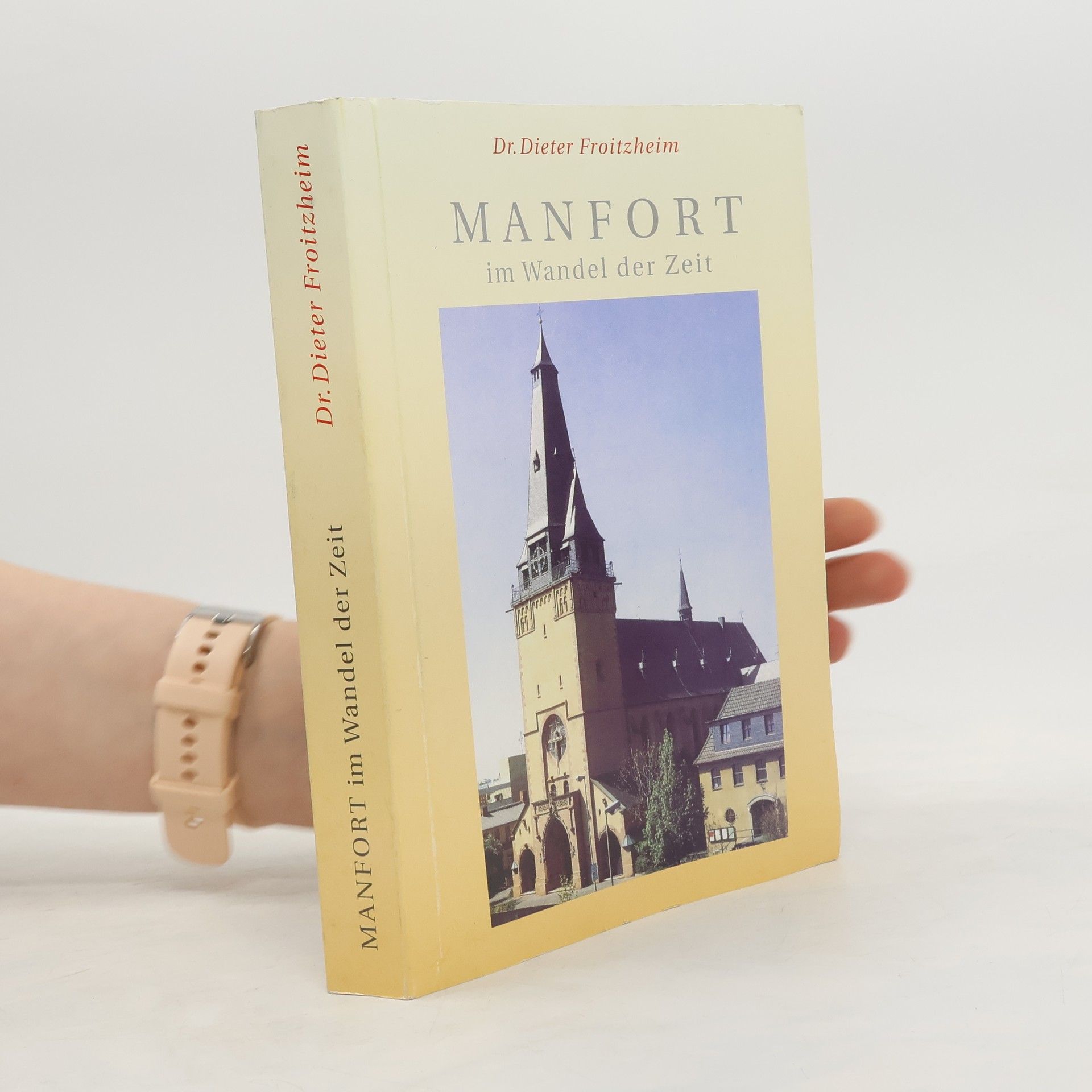 Dieter Froitzheim Manfort im Wandel der Zeit