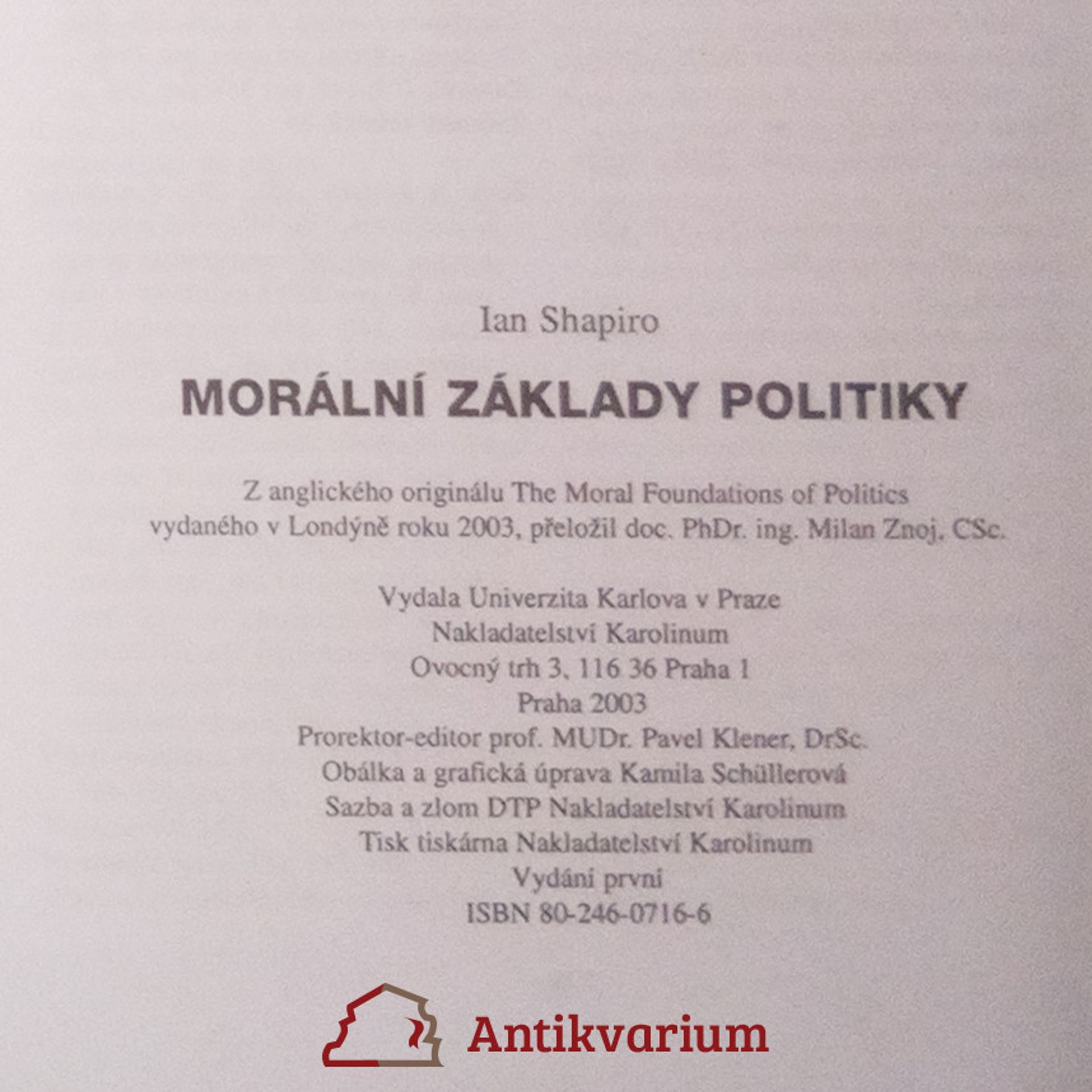 Ian Shapiro Morální základy politiky