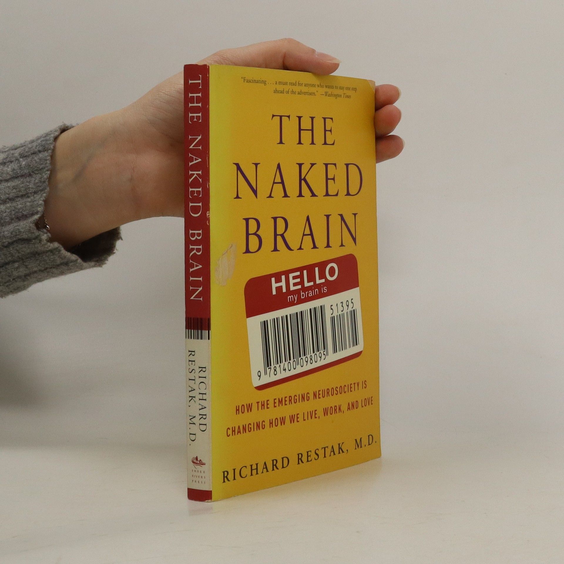 Richard Restak The Naked Brain