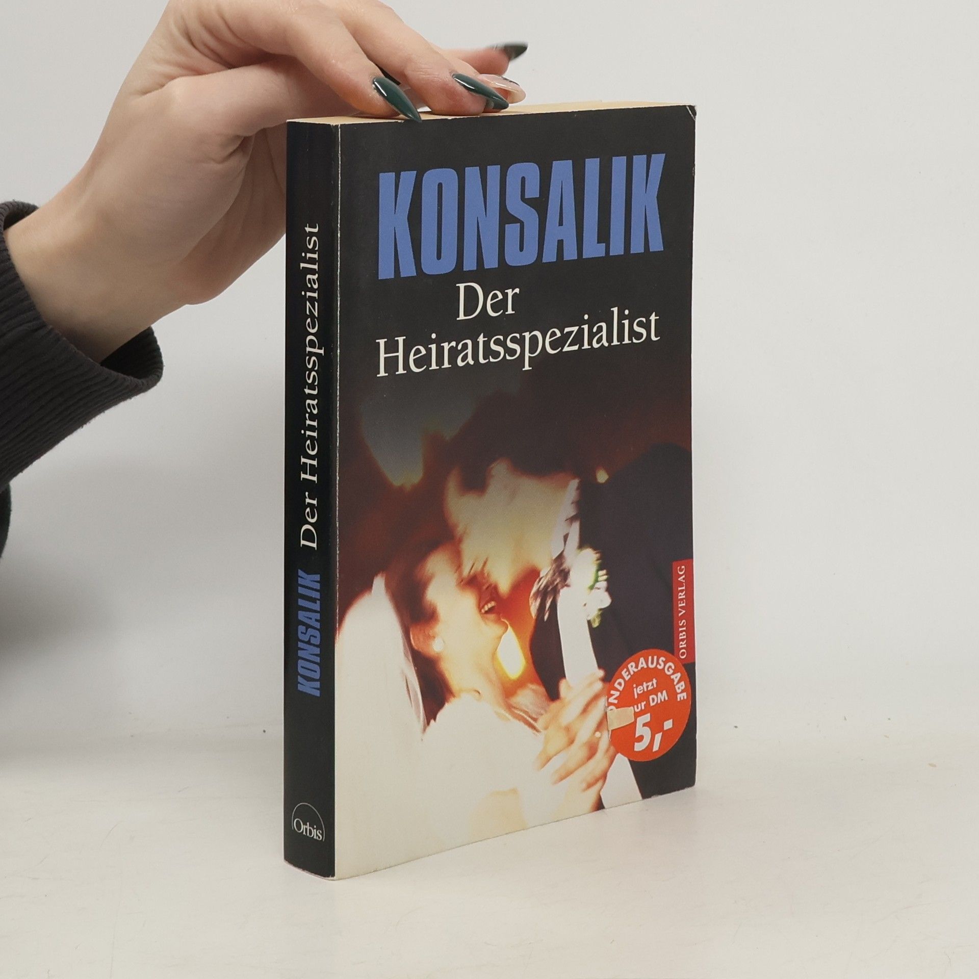 Heinz G. Konsalik Der Heiratsspezialist