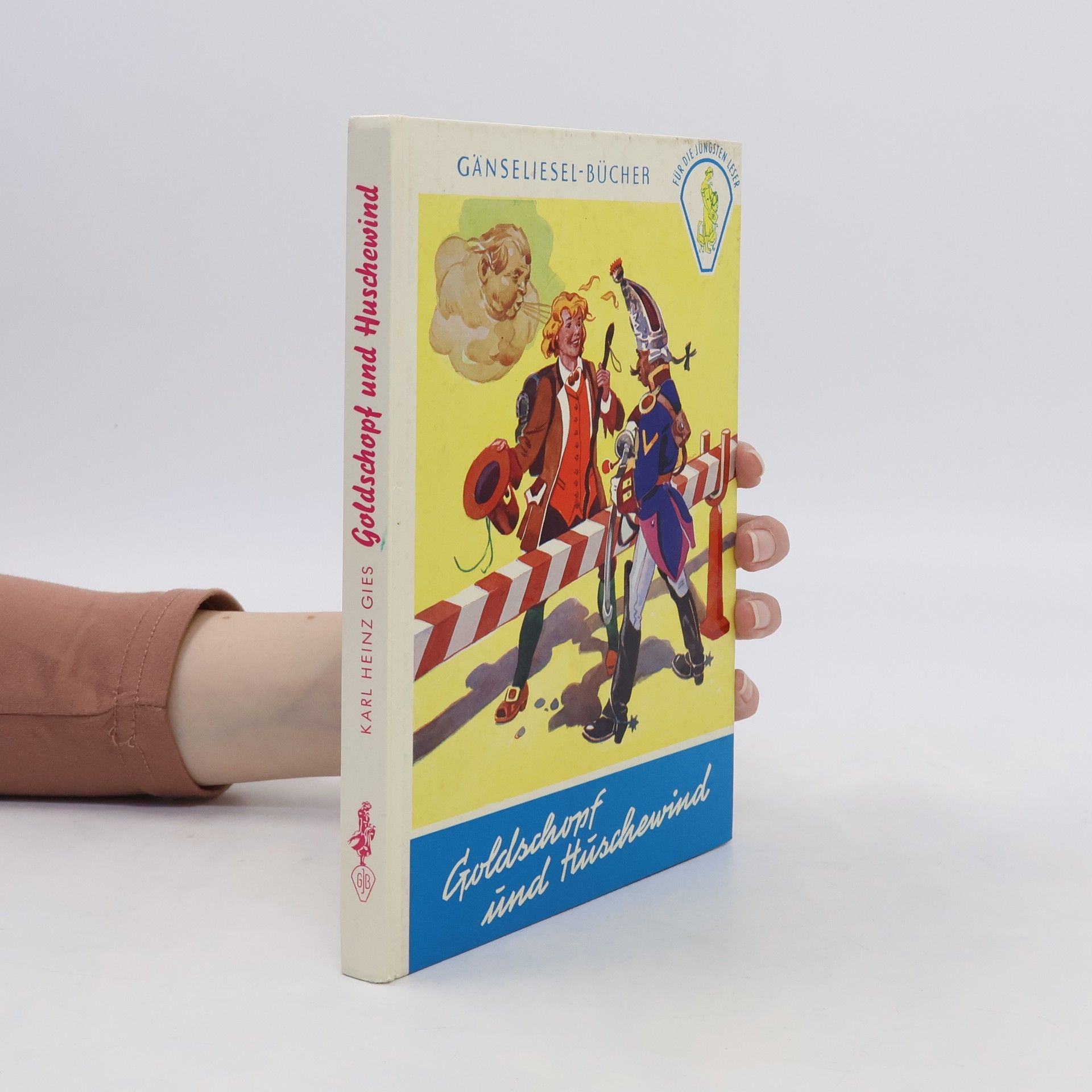Karl Heinz Gies Goldschopf und Huschewind