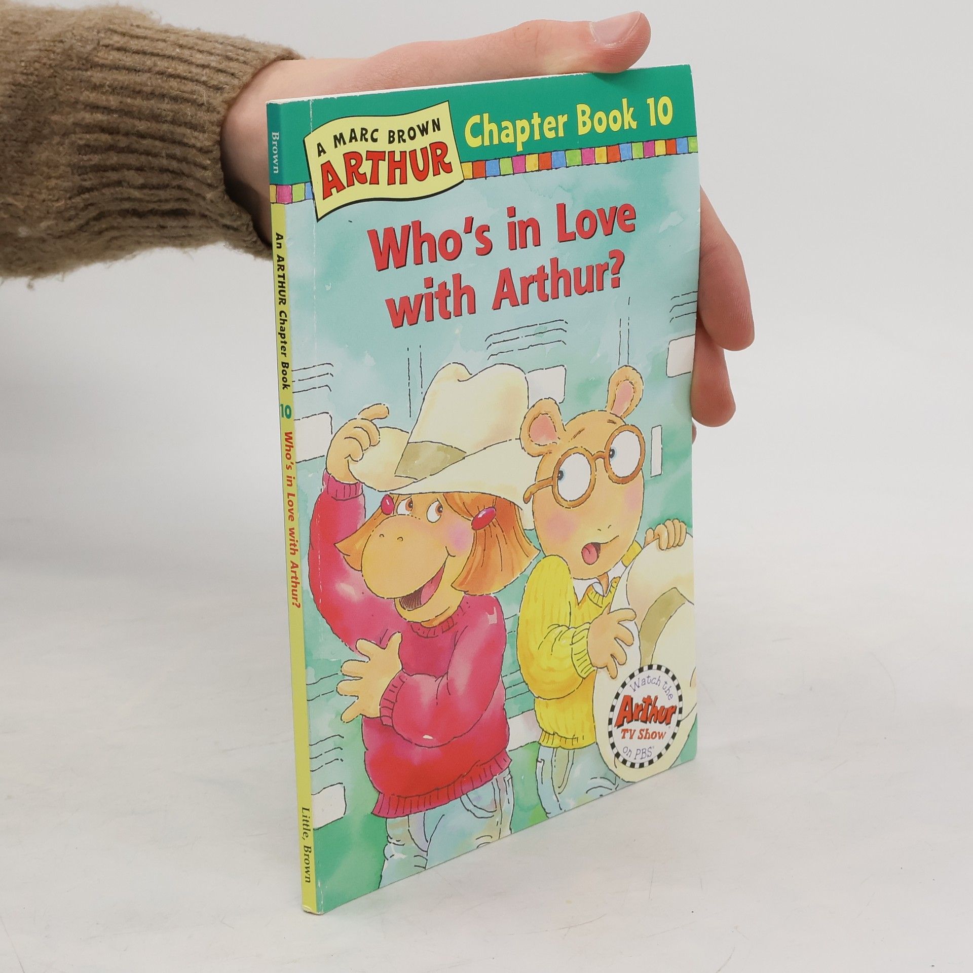 Marc Tolon Brown Who's in Love with Arthur?
