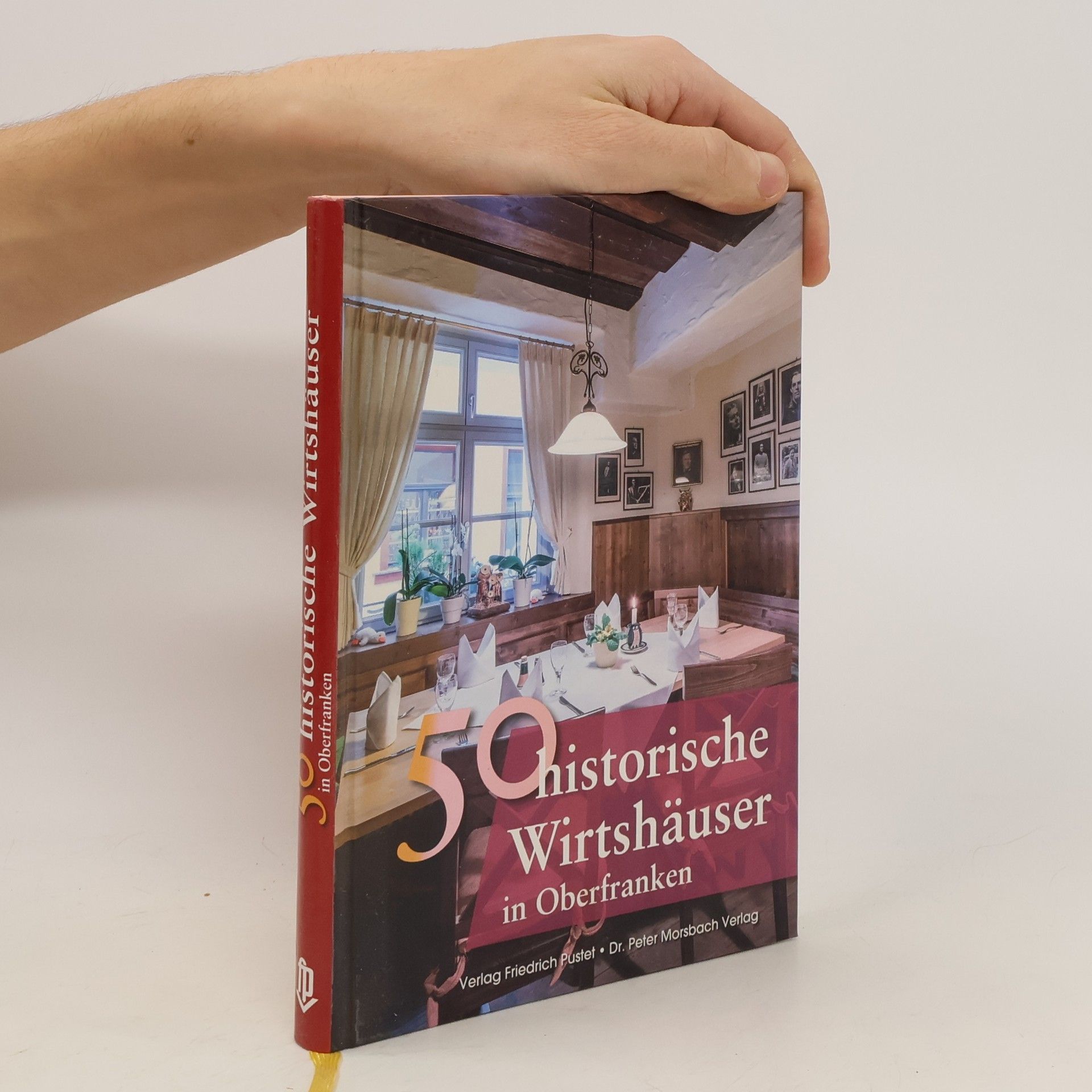 Annette Faber 50 historische Wirtshäuser in Oberfranken
