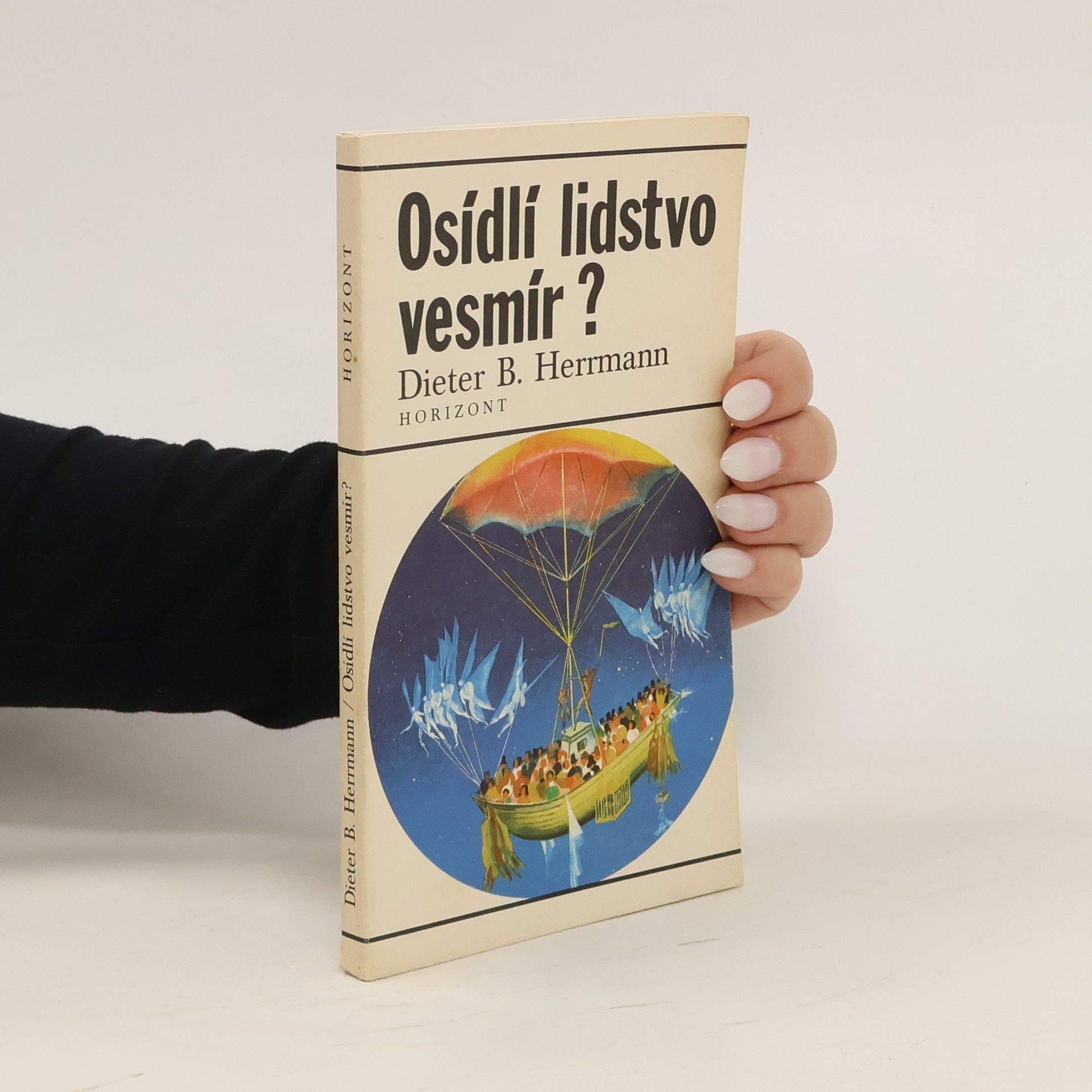 Dieter B Herrmann Osídlí lidstvo vesmír?