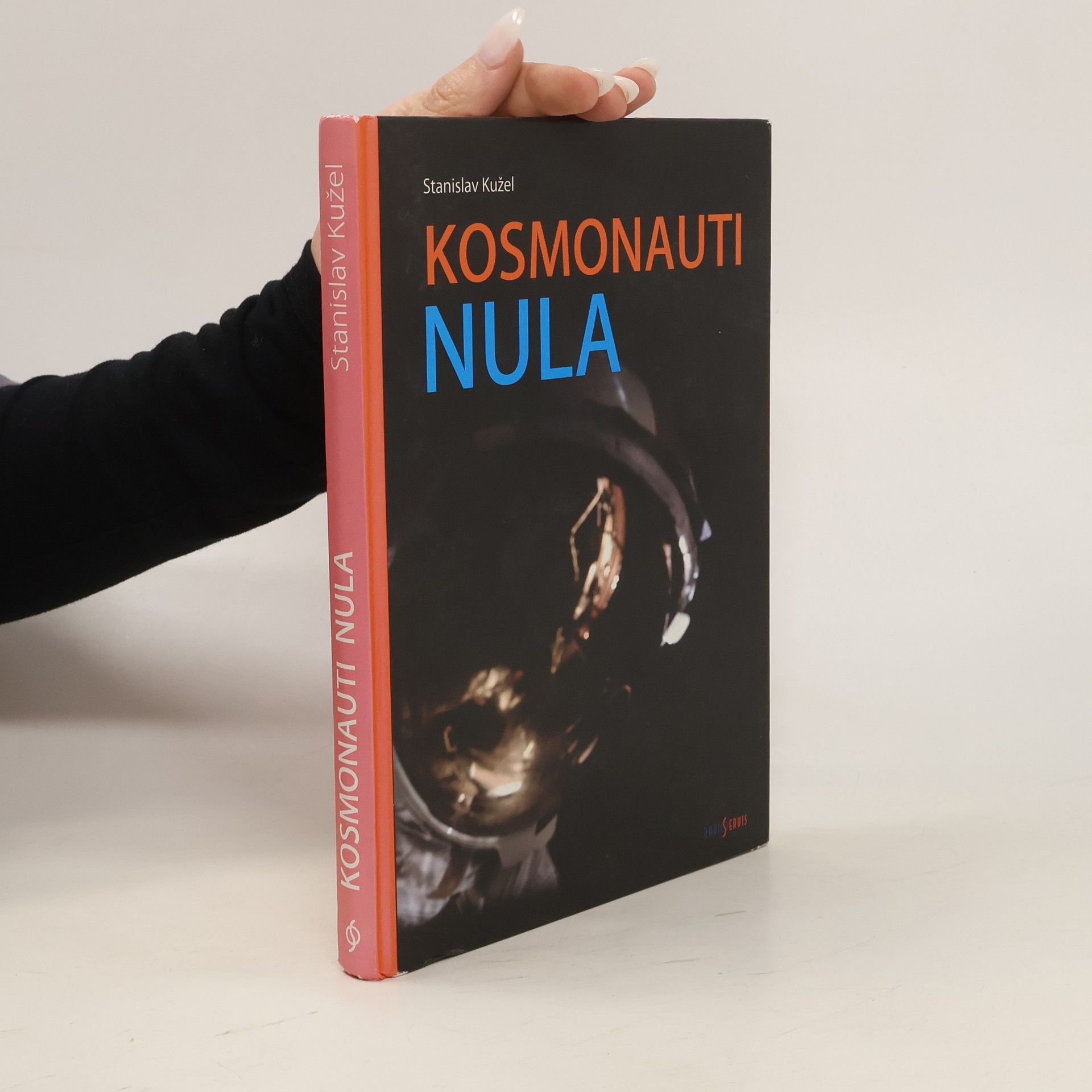 Stanislav Kužel Kosmonauti nula: Ti co nedoletěli