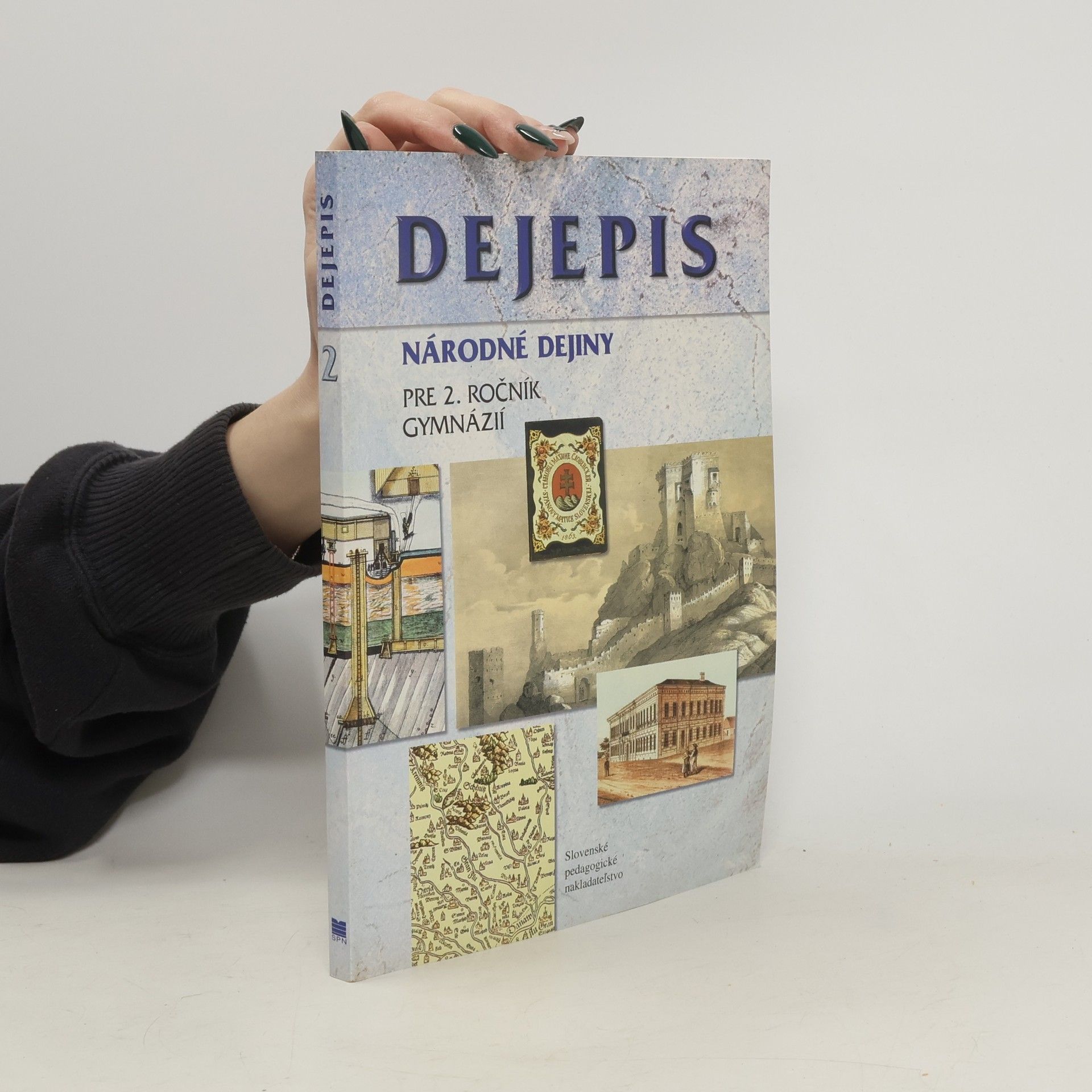 kolektiv Dejepis. Národné dejiny pre 2. ročník gymnázií