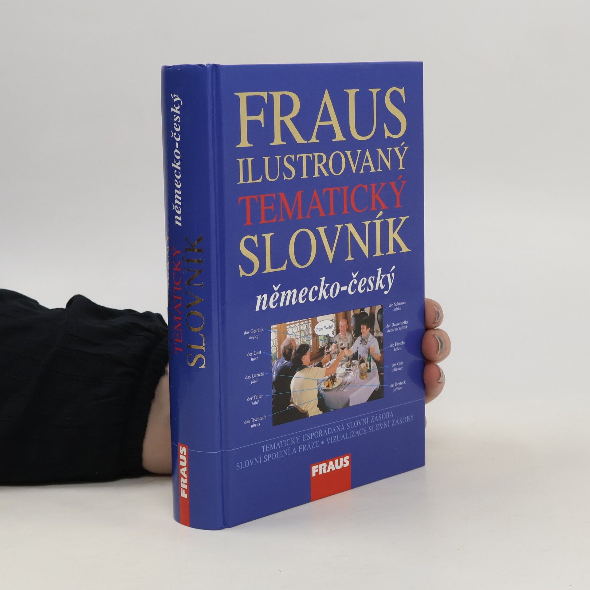 Králová Eva Fraus ilustrovaný tematický slovník : německo-český