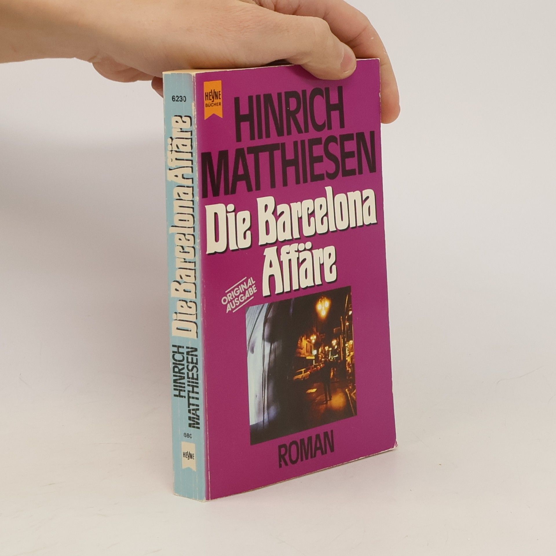 Hinrich Matthiesen Die Barcelona-Affäre