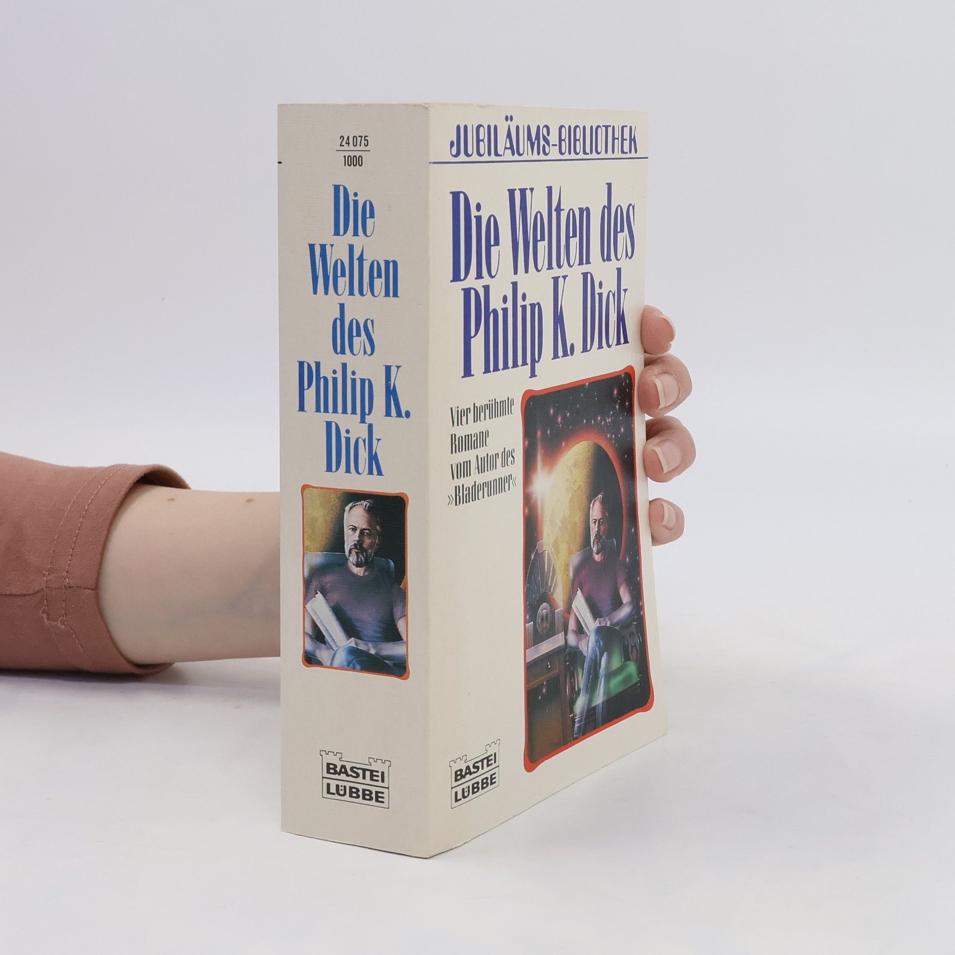Philip K. Dick Die Welten des Philip K. Dick