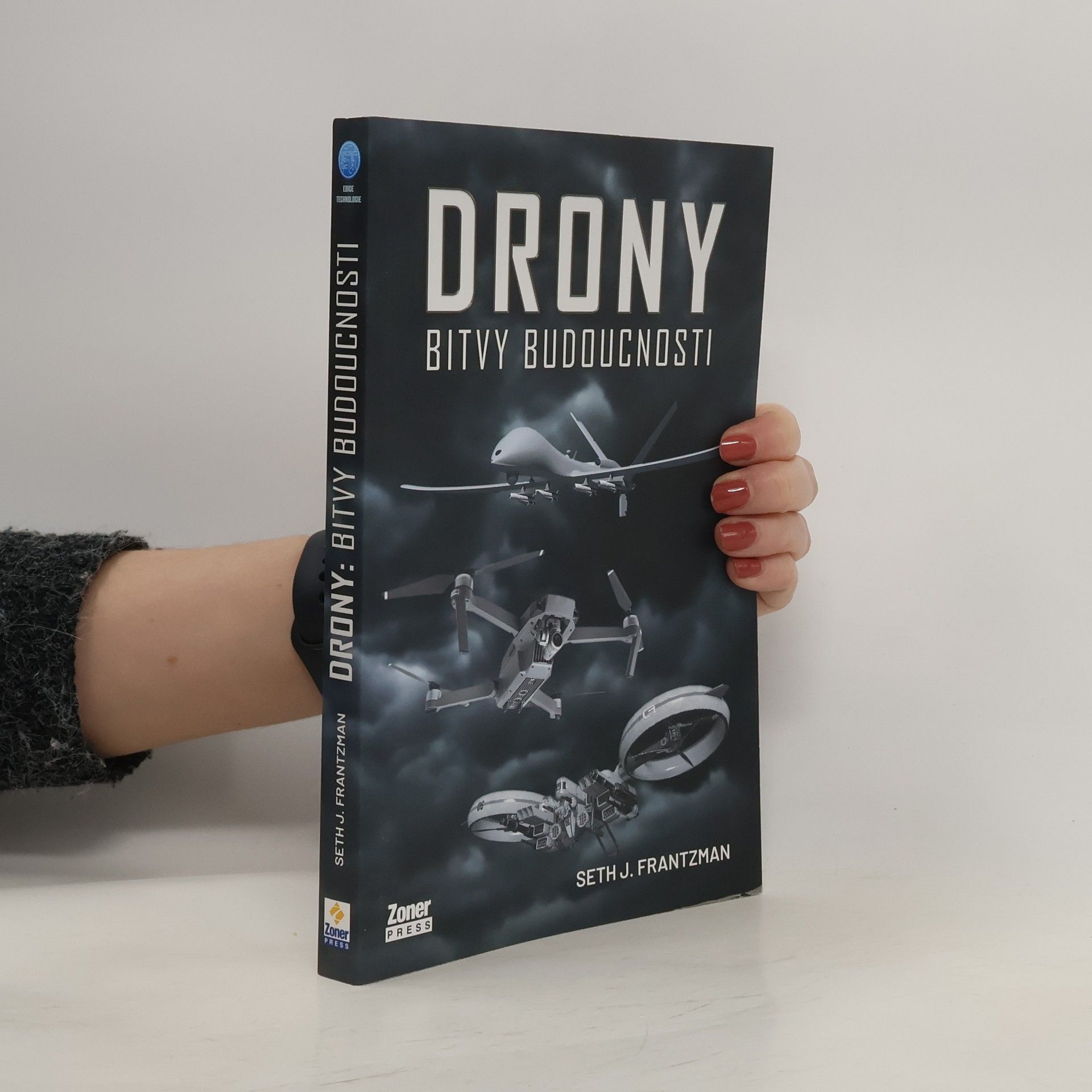 Seth J. Frantzman Drony : bitvy budoucnosti