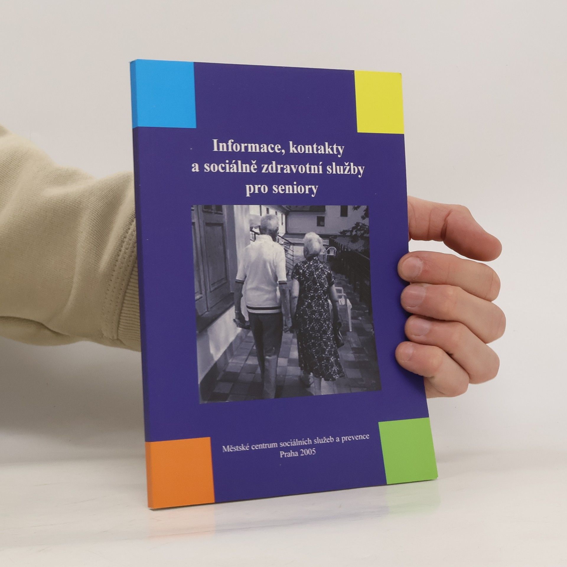 kolektiv Informace, kontakty a sociálně zdravotní služby pro seniory
