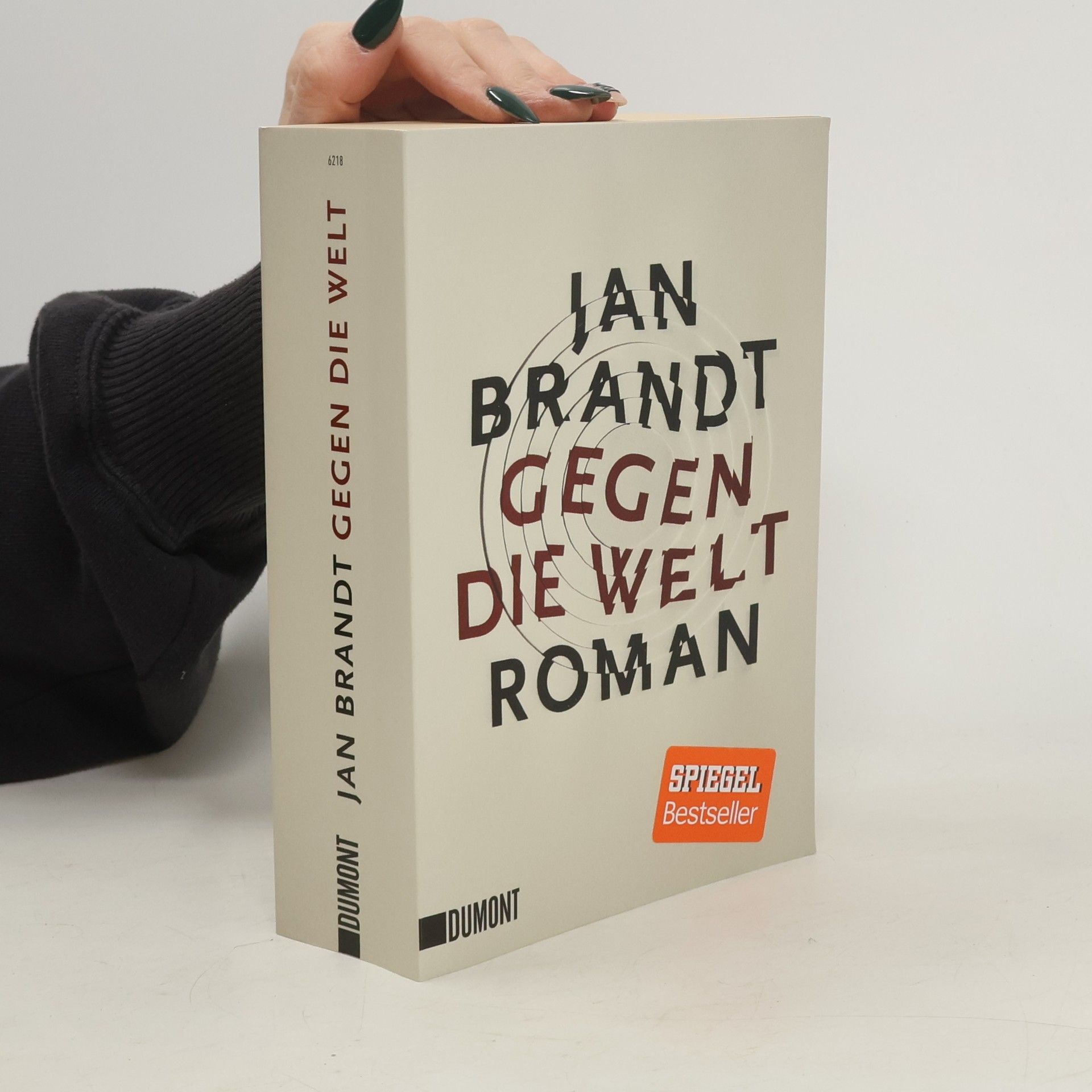 Jan Brandt Gegen die Welt