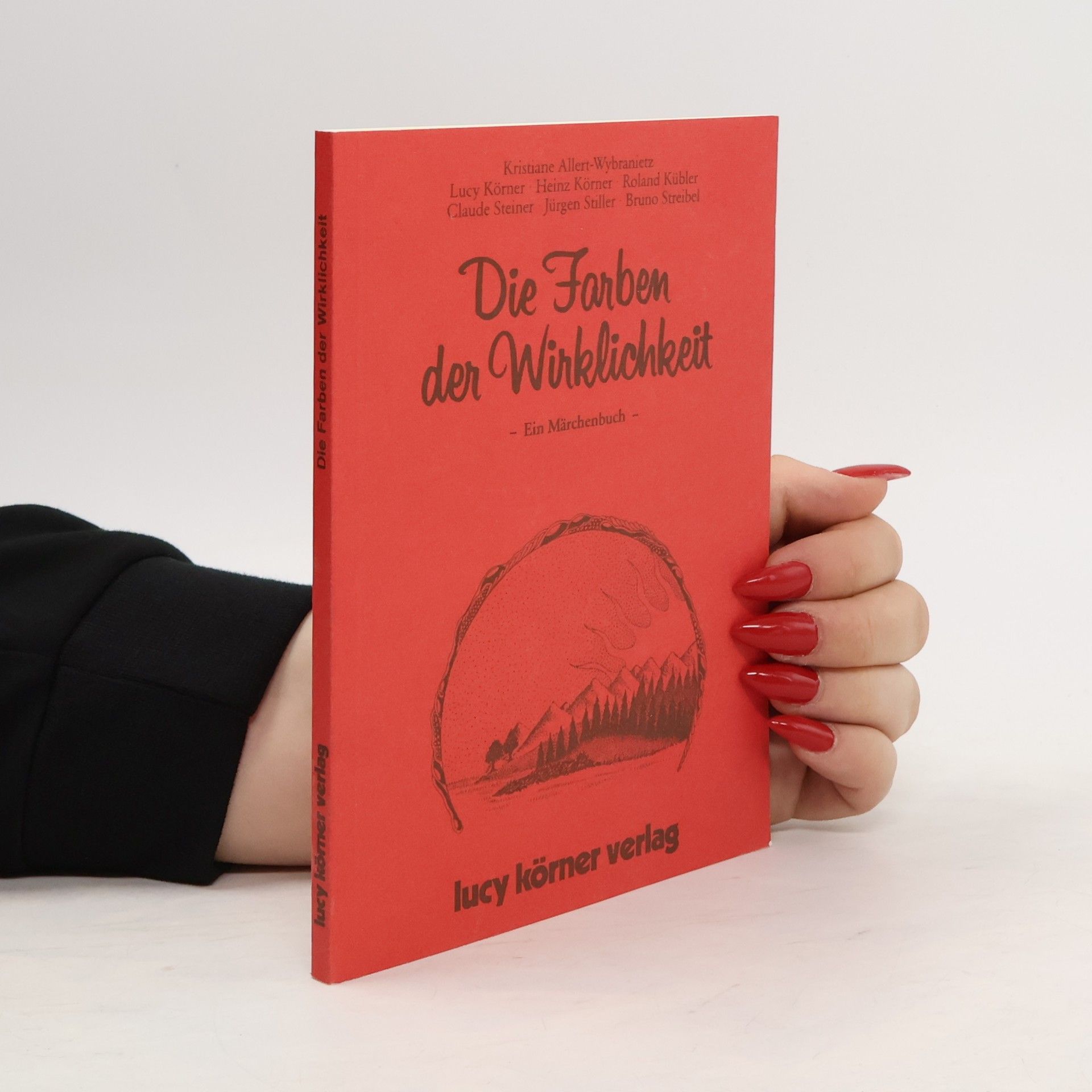 Heinz Körner Die Farben der Wirklichkeit
