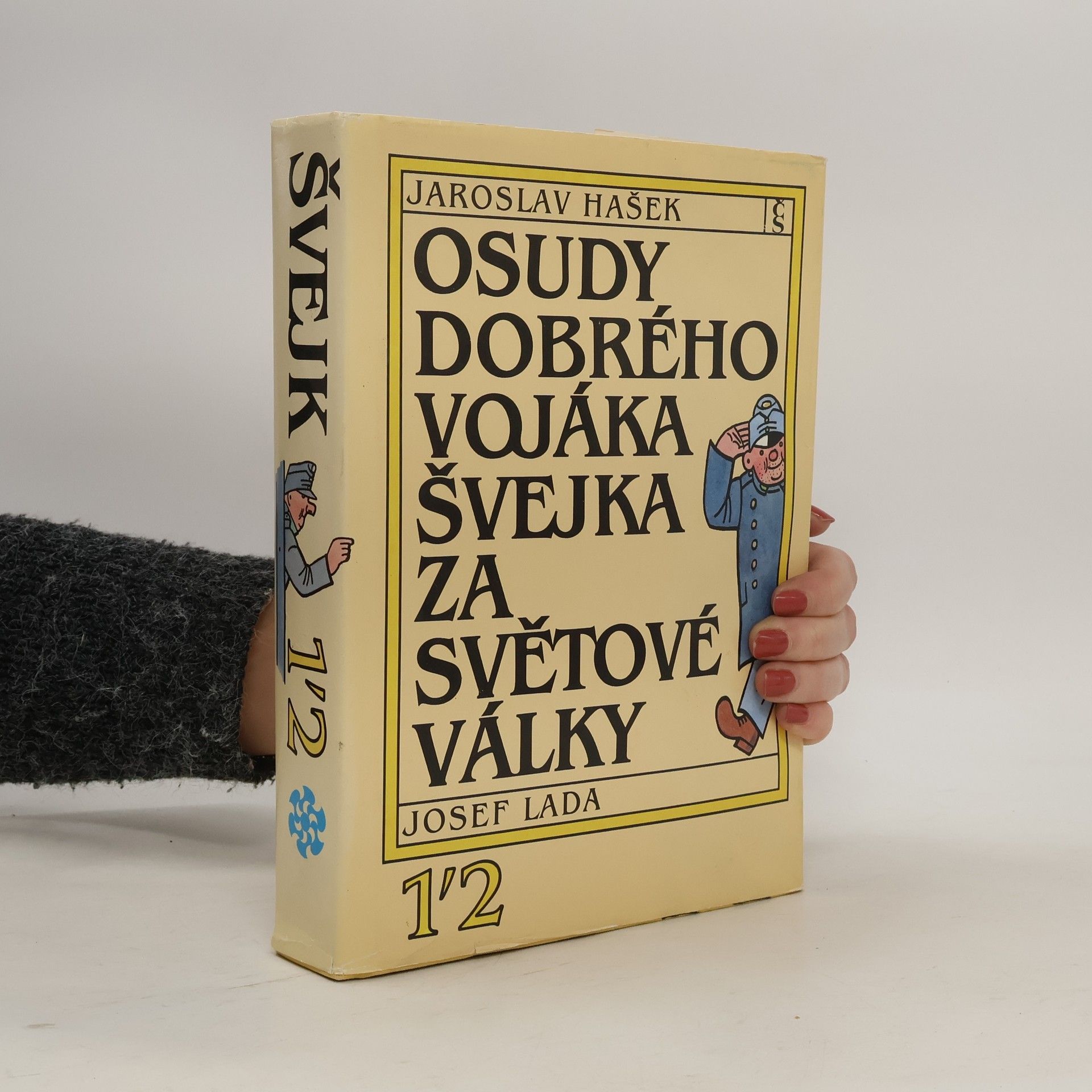 Josef Lada Osudy dobrého vojáka Švejka za světové války 1-2