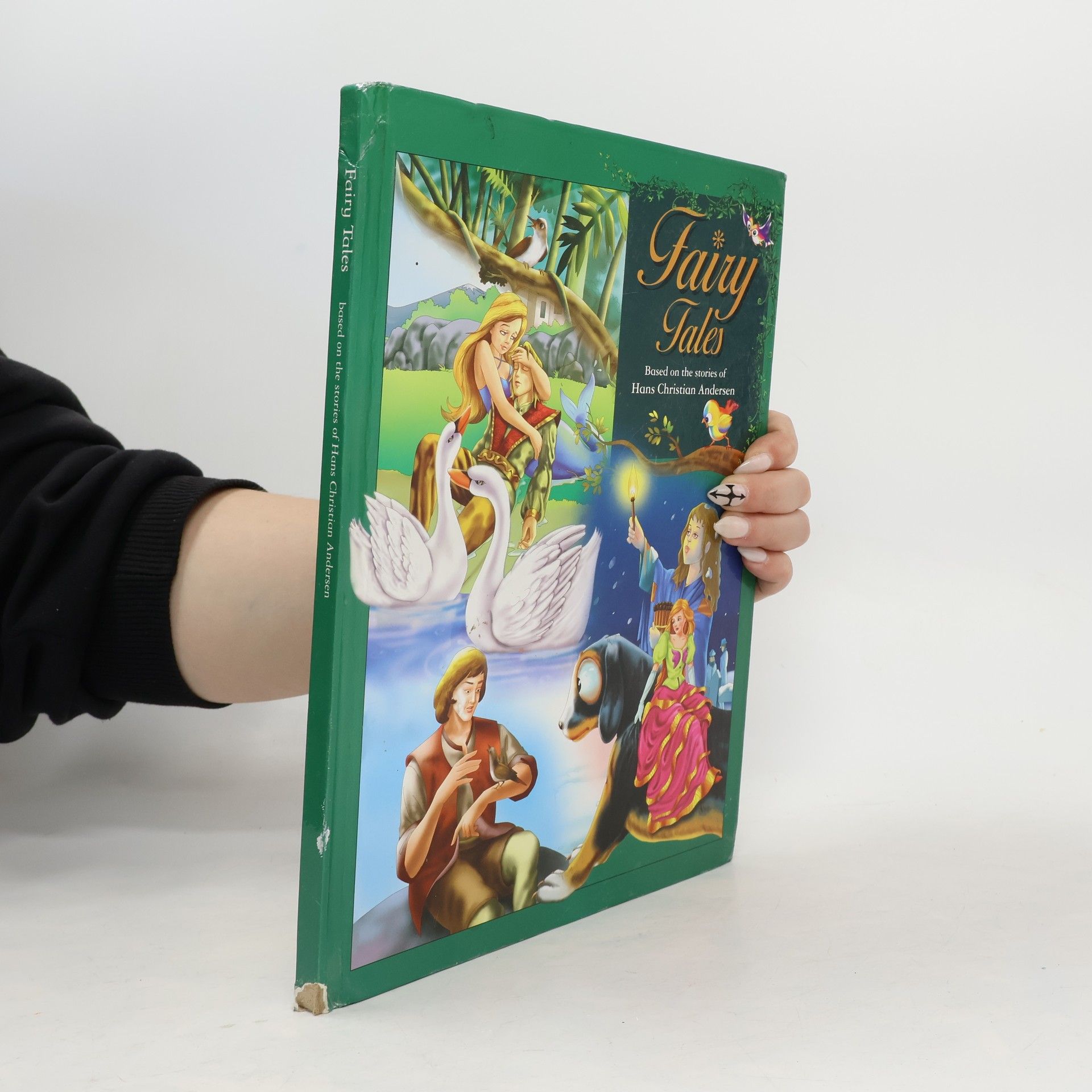Kolektiv autorů Fairy Tales. Based on the Stories of Hans Christian Andersen