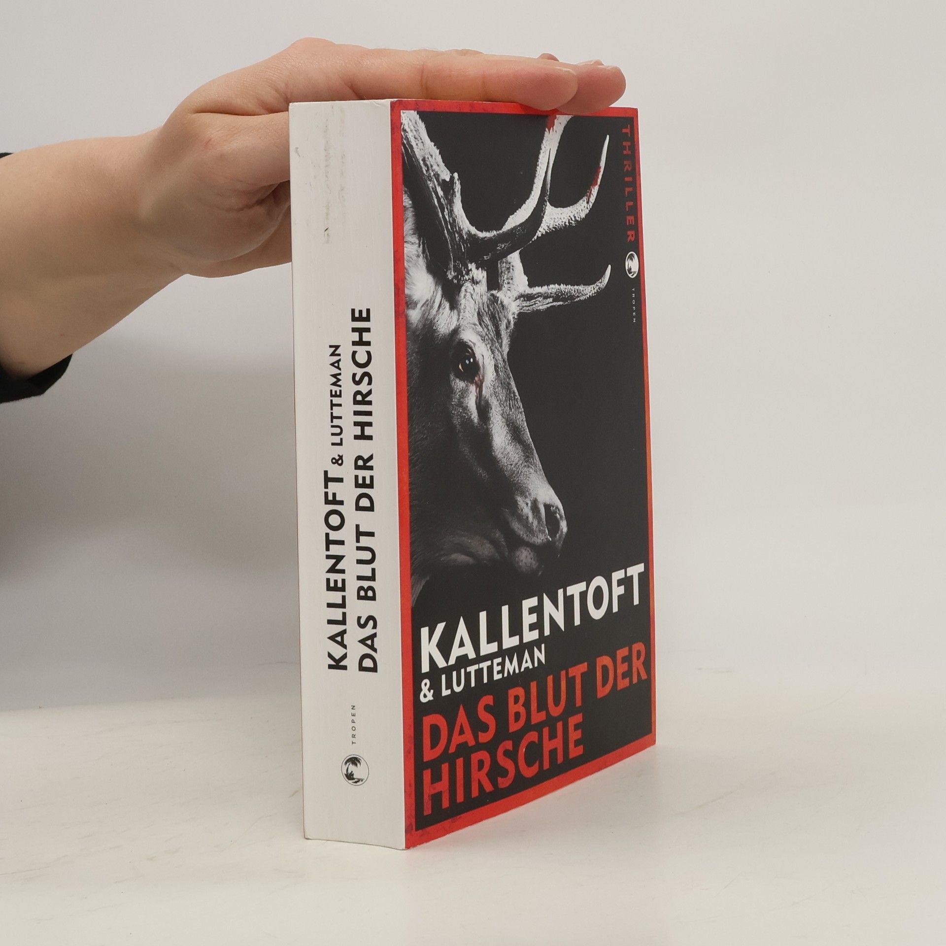 Mons Kallentoft Das Blut der Hirsche