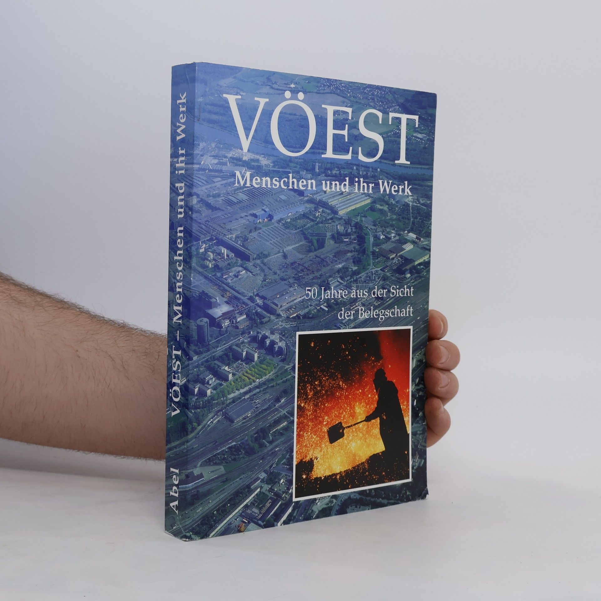 Autorenkollektiv Vöest. Menschen und ihr Werk