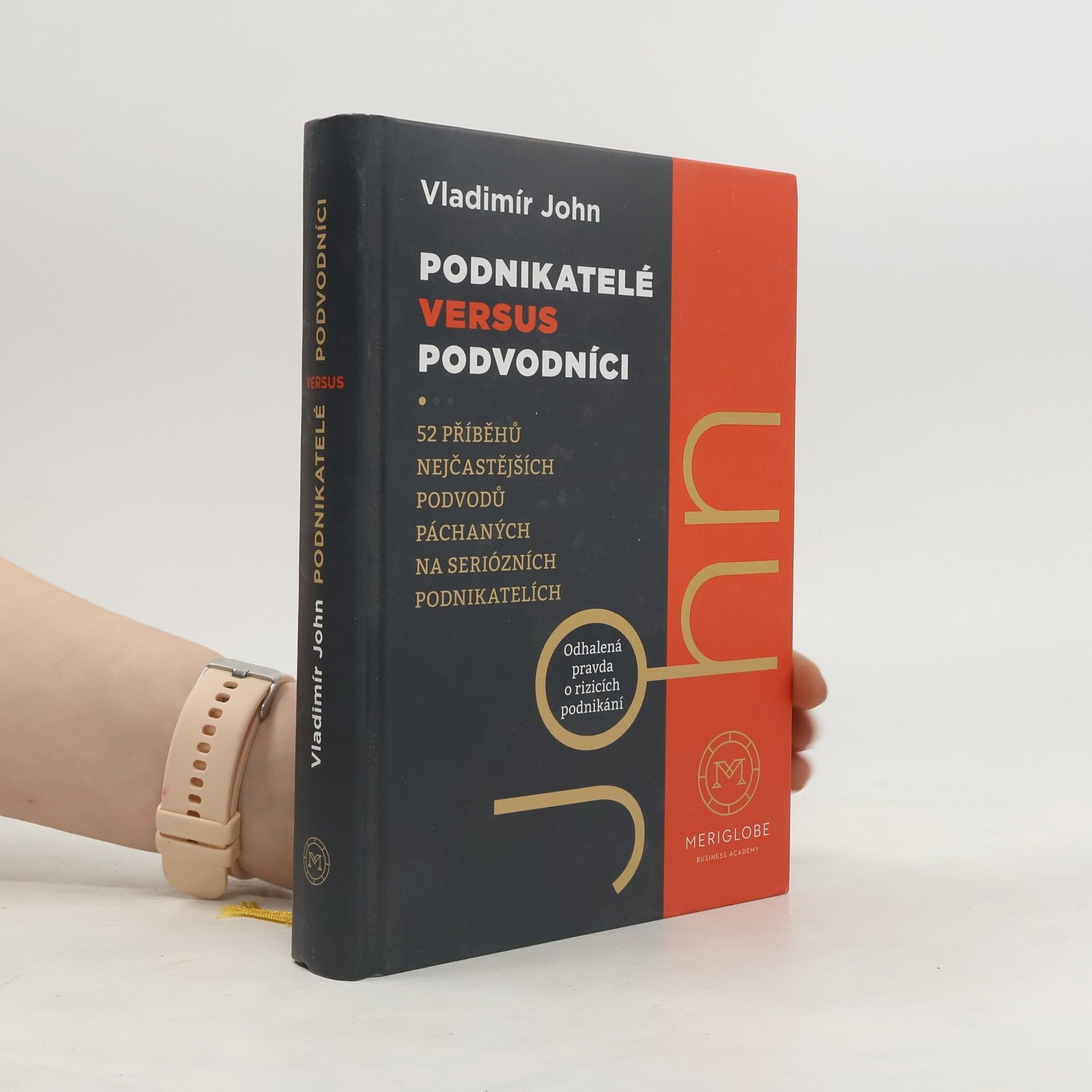 Vladimír John Podnikatelé versus podvodníci