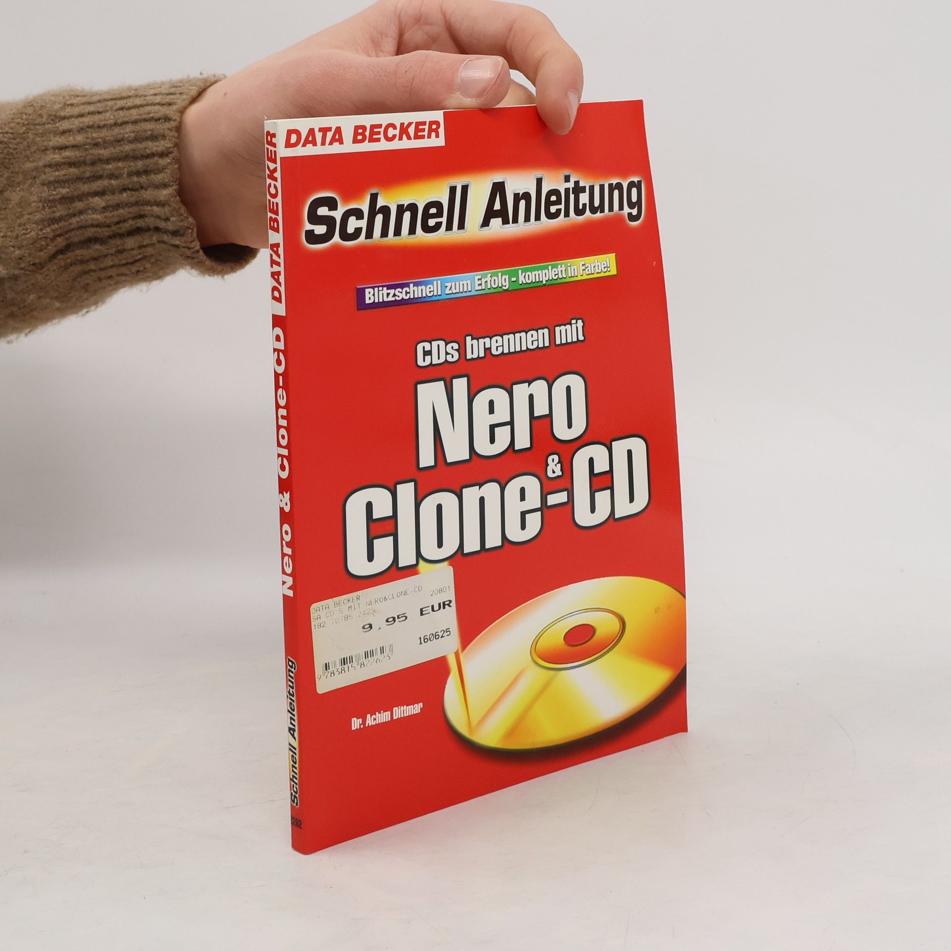 Achim Dittmar CDs brennen mit Nero und CloneCD