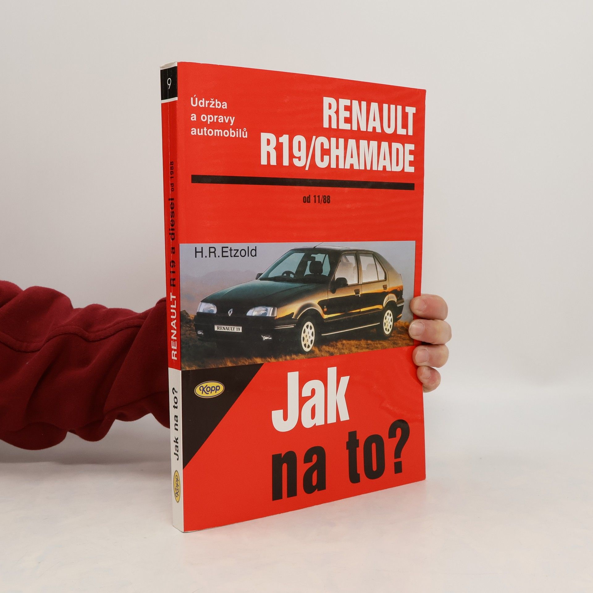 Hans Rüdiger Etzold Údržba a opravy automobilů Renault 19 a Renault 19 Chamade