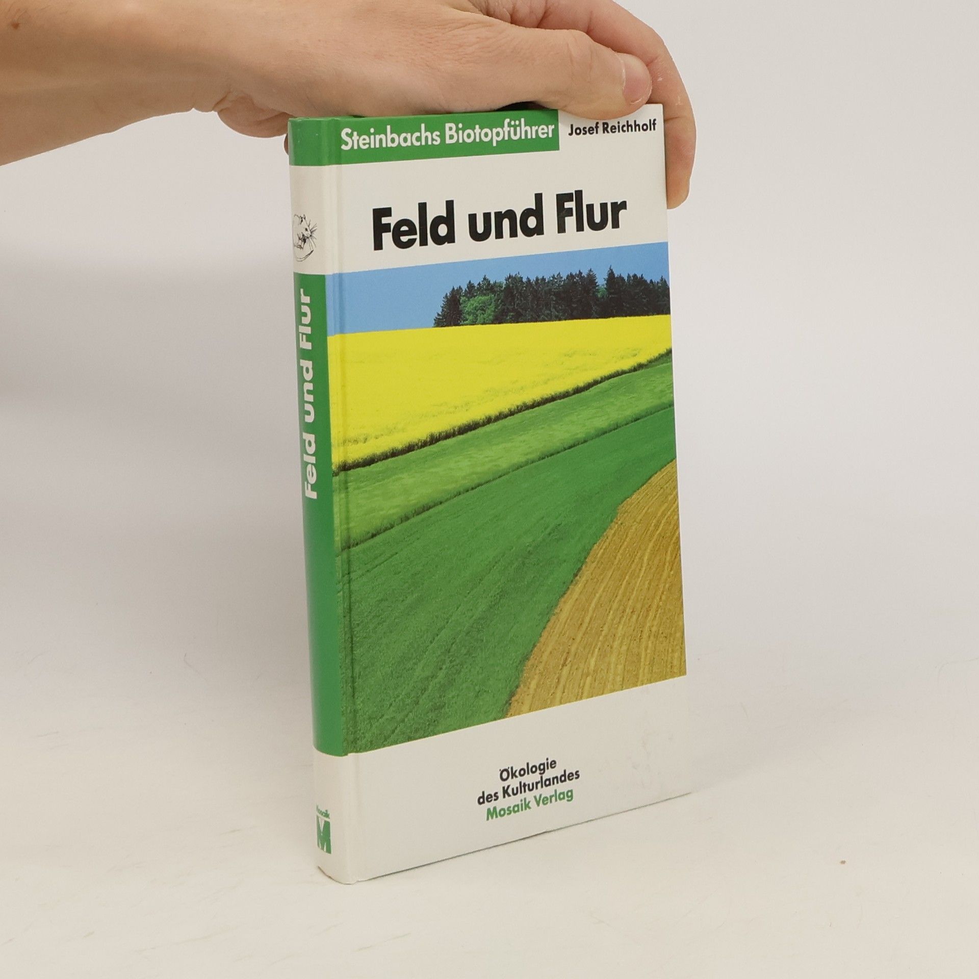 Josef H. Reichholf Feld und Flur