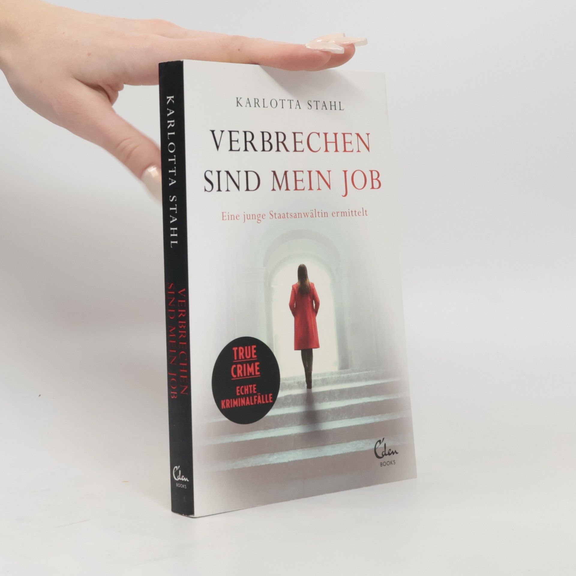 Karlotta Stahl Verbrechen sind mein Job