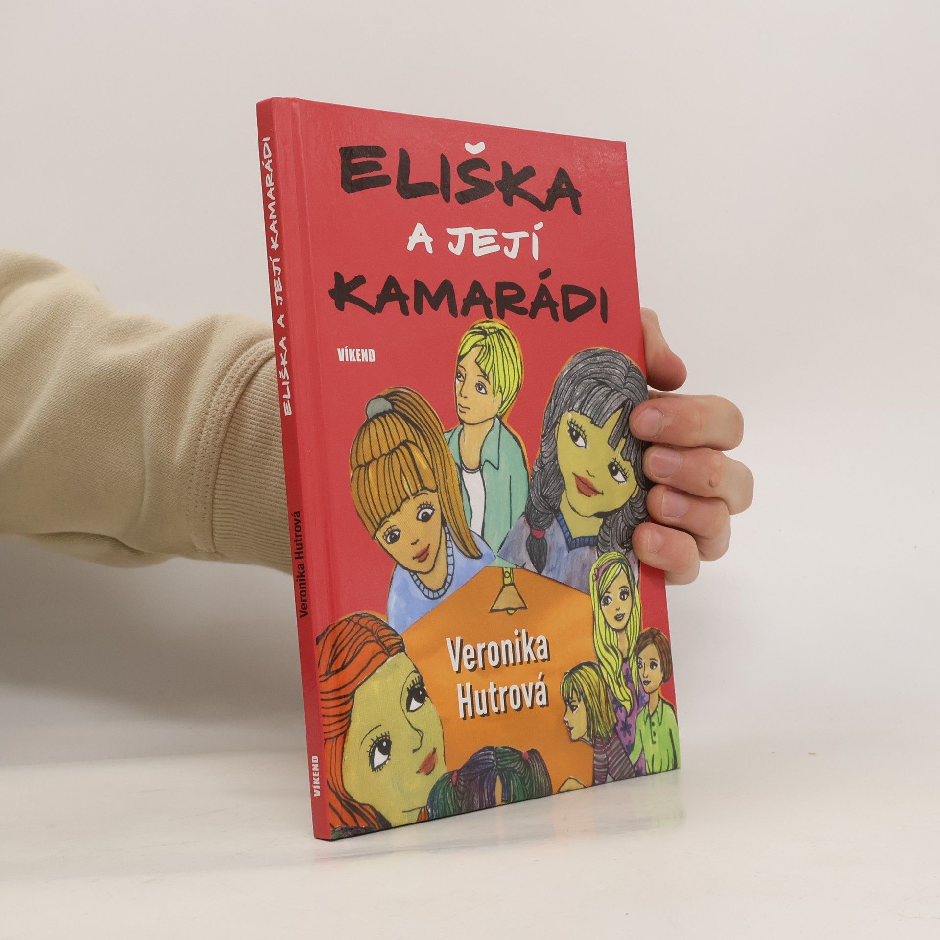 Veronika Hutrová Eliška a její kamarádi