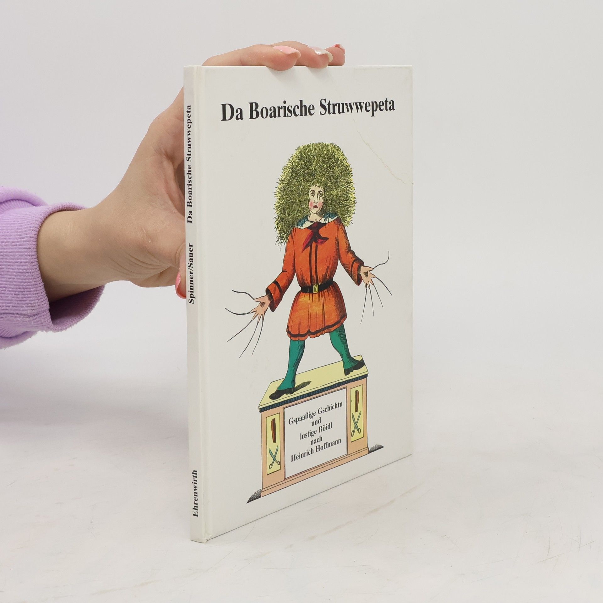 Heinrich Hoffmann Da boarische Struwwepeta