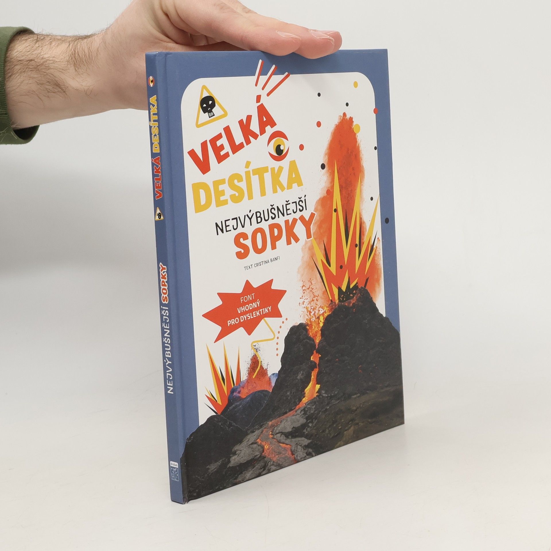 Cristina M. Banfi Velká desítka: nejvýbušnější sopky