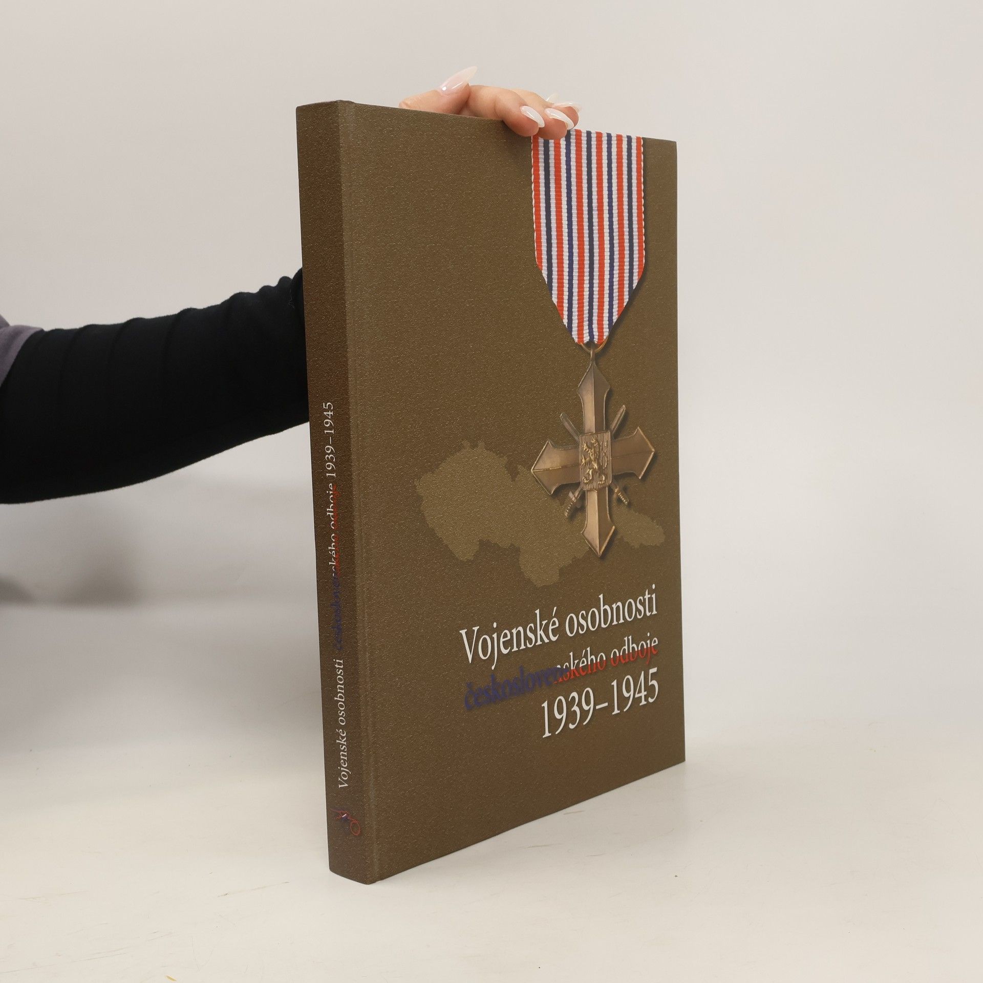 Collective Vojenské osobnosti československého odboje 1939–1945