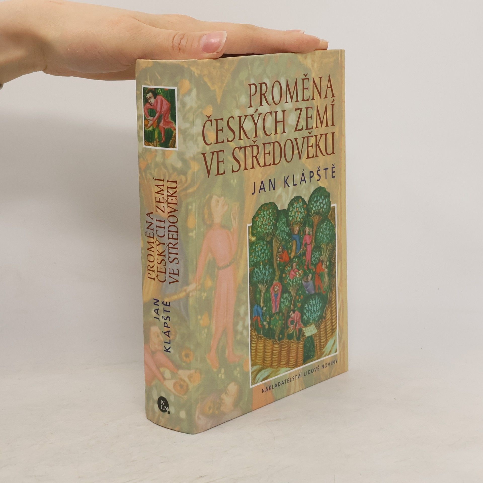 Jan Klápště Proměna českých zemí ve středověku