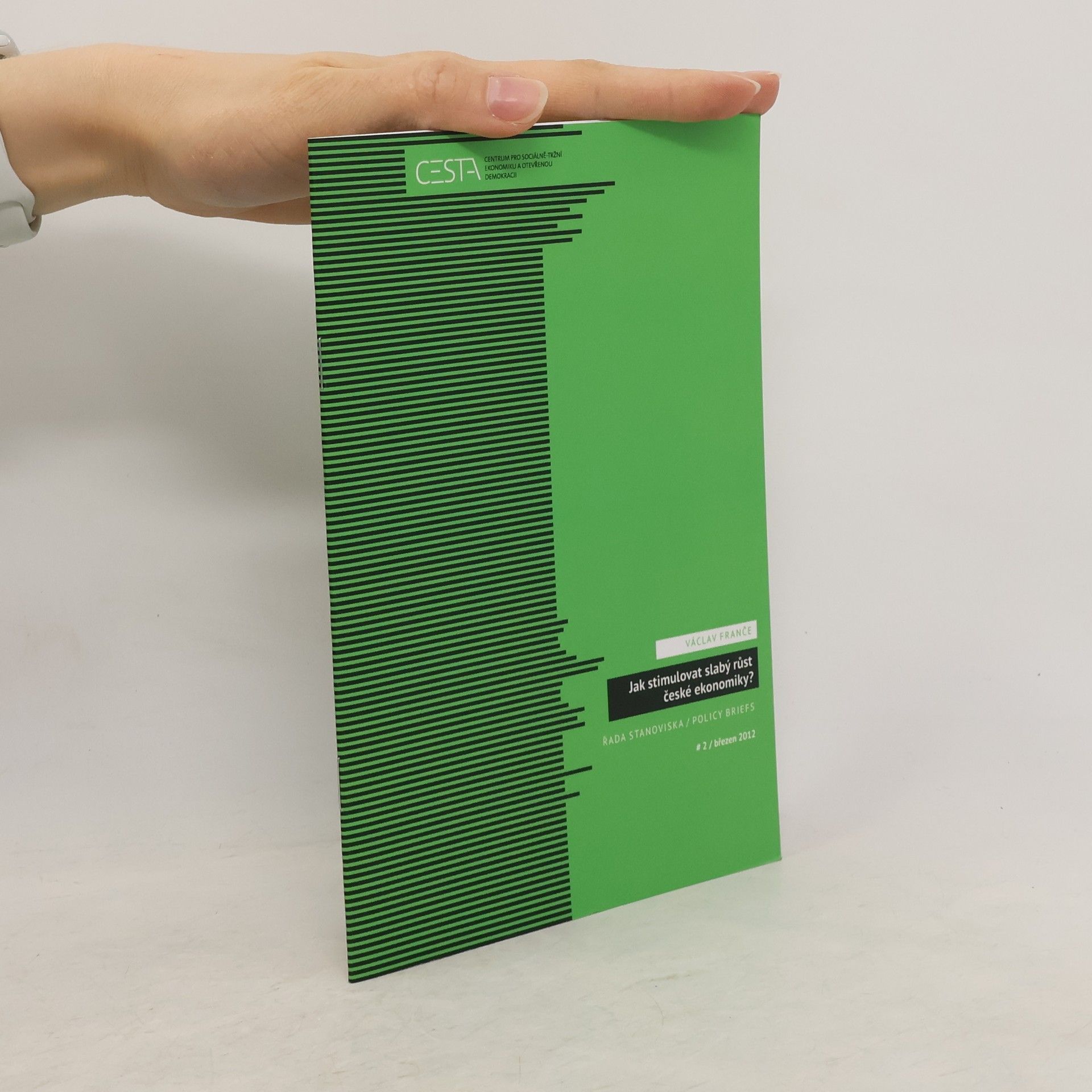 Václav Franče Jak stimulovat slabý růst české ekonomiky?