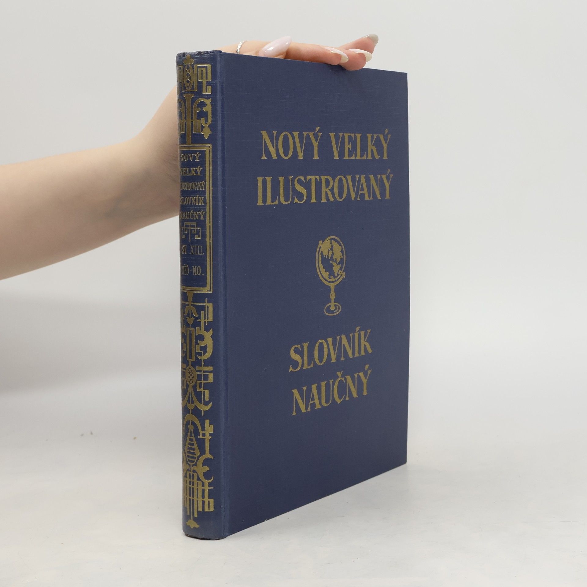 Autorenkollektiv Nový velký ilustrovaný slovník naučný XIII.