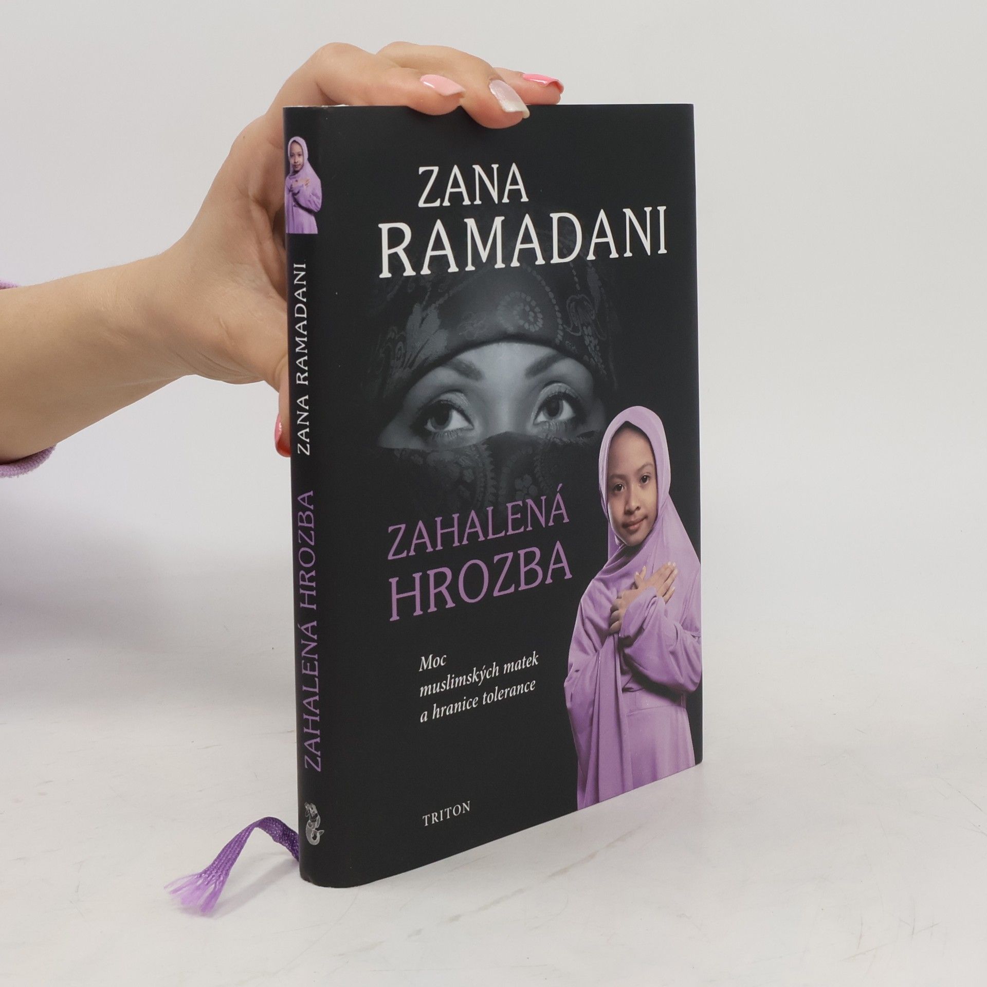 Zana Ramadani Zahalená hrozba - Moc muslimských matek a hranice tolerance