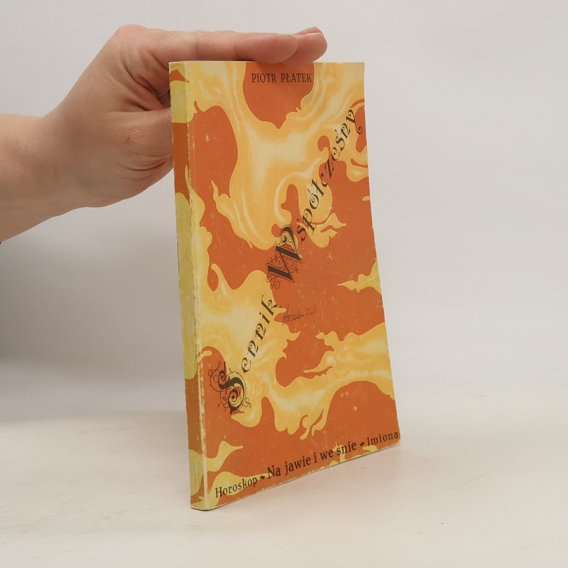 Piotr Płatek Sennik Współczesny