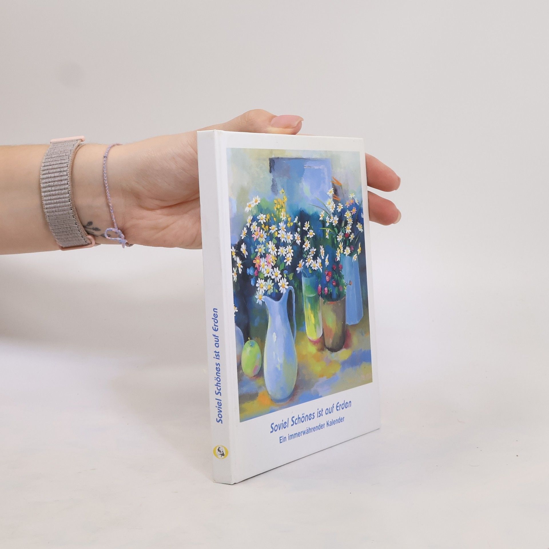 Auteurscollectief Soviel Schönes ist auf Erden Ein immerwährender Kalender