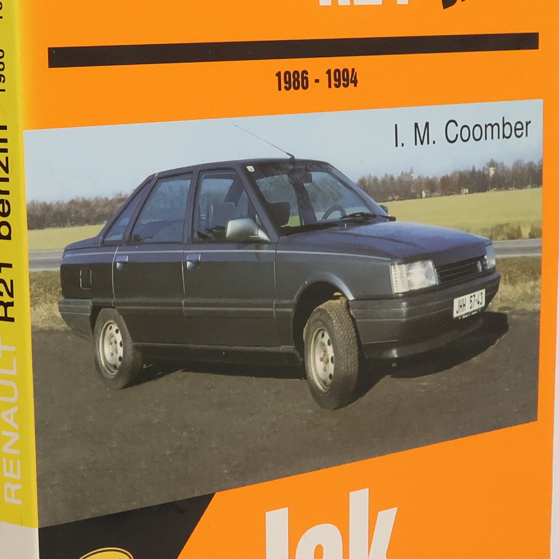 I. M. Ian M. Coomber Údržba a opravy automobilů Renault R21