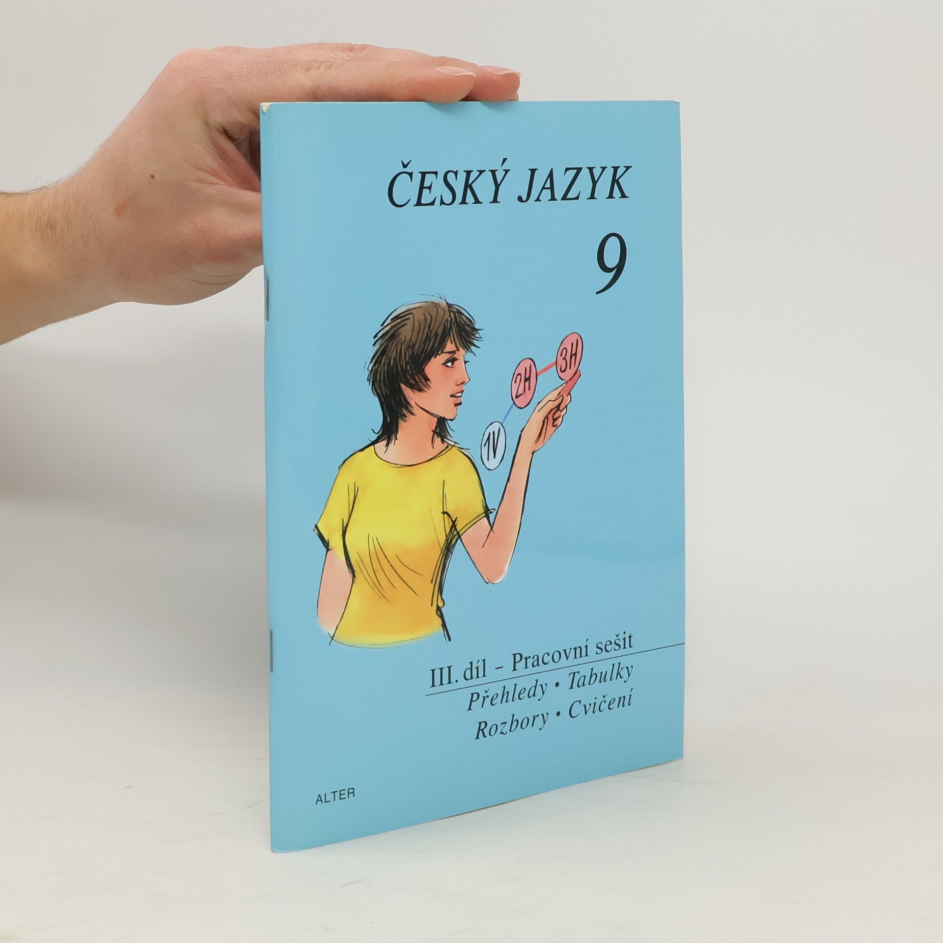Eva Beránková Český jazyk pro 9. ročník ZŠ a příslušný ročník víceletých gymnázií. III. díl