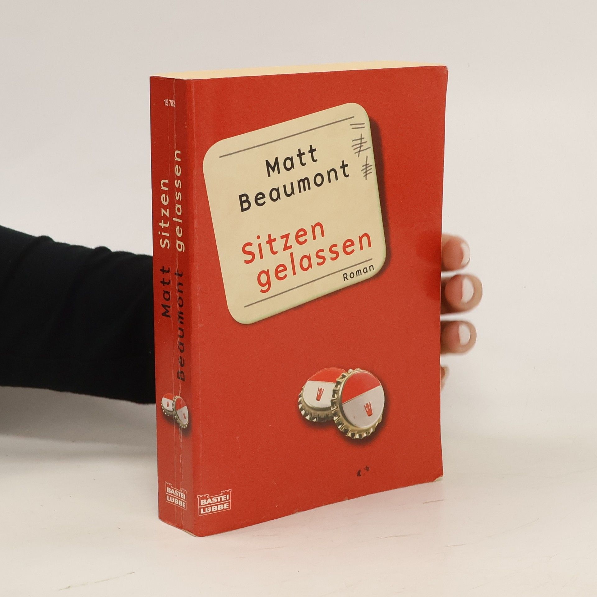 Matt Beaumont Sitzen gelassen