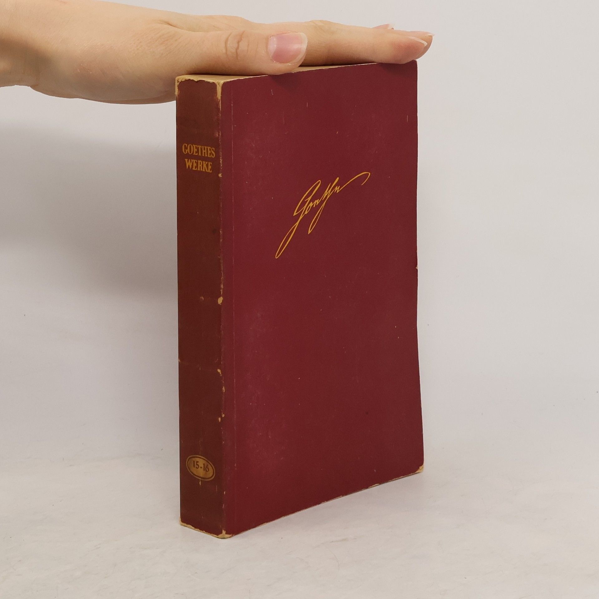 Autorenkollektiv Goethes Werke 15-16
