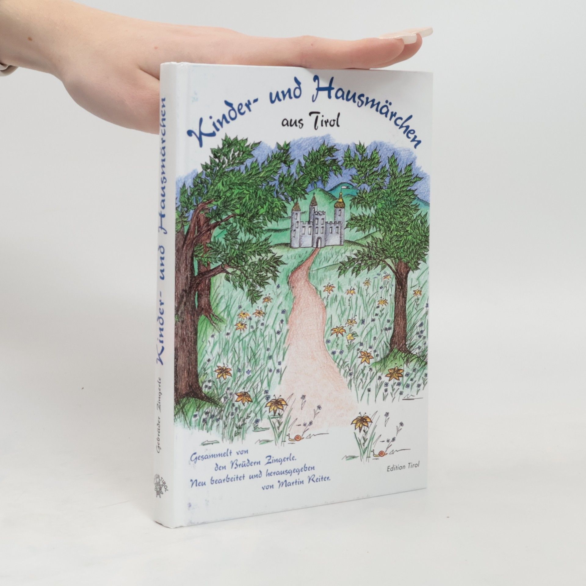 Markus Reiter Kinder- und Hausmärchen aus Tirol