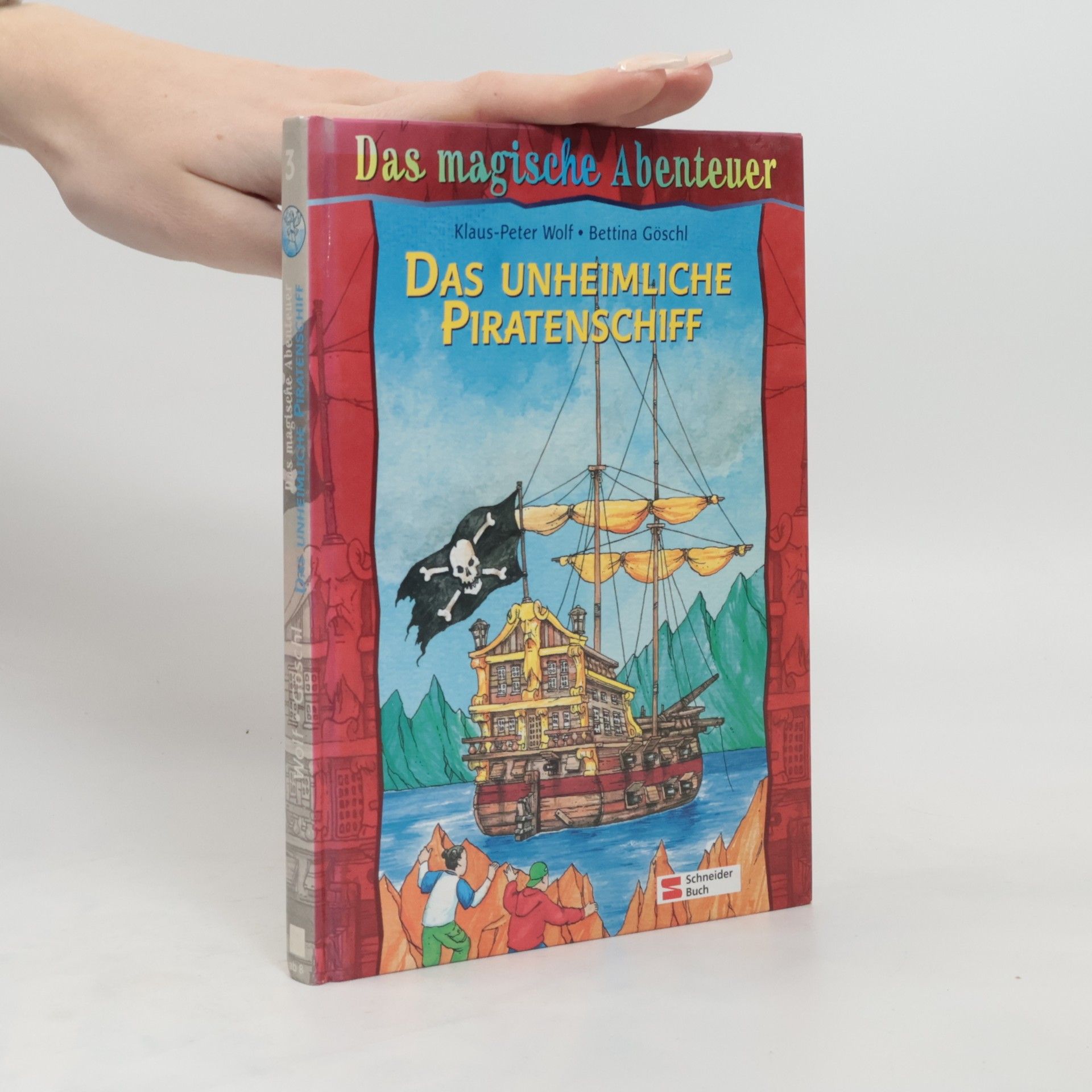 Klaus-Peter Wolf Das unheimliche Piratenschiff. Das magische Abenteuer 3