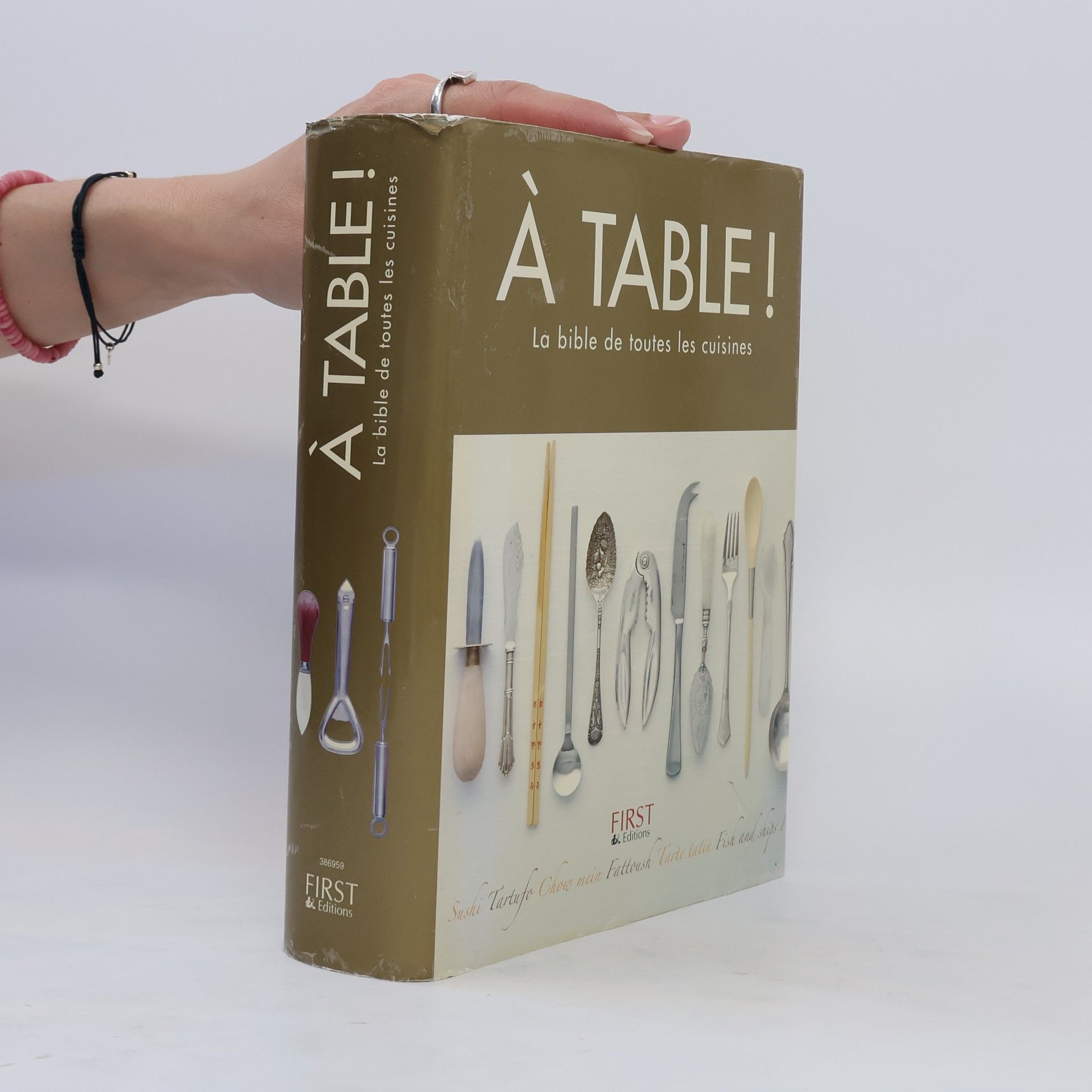 Terry Durack À table ! La bible de toutes les cuisines