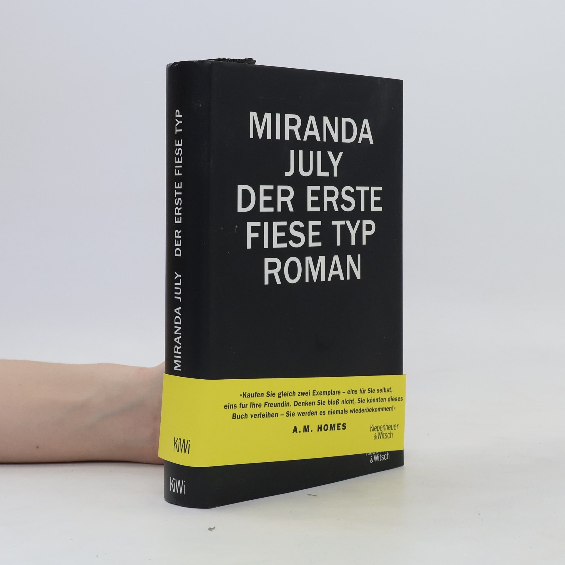 Miranda July Der erste fiese Typ
