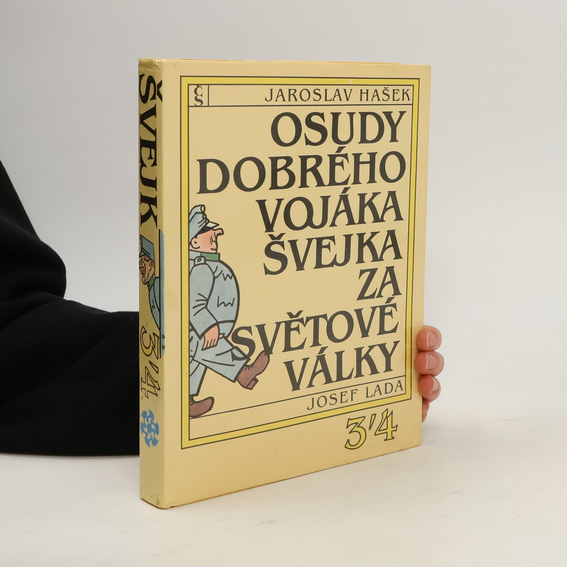Jaroslav Hašek Osudy dobrého vojáka Švejka za světové války 3/4
