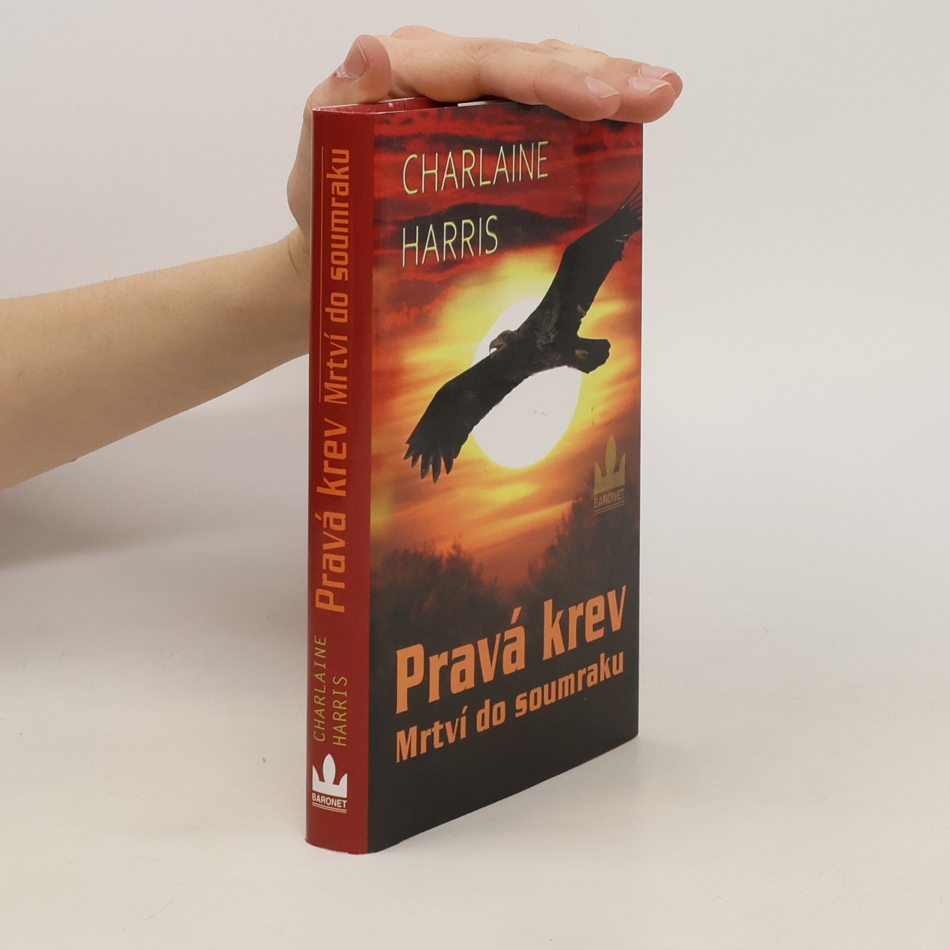 Charlaine Harris Pravá krev. Mrtví do soumraku