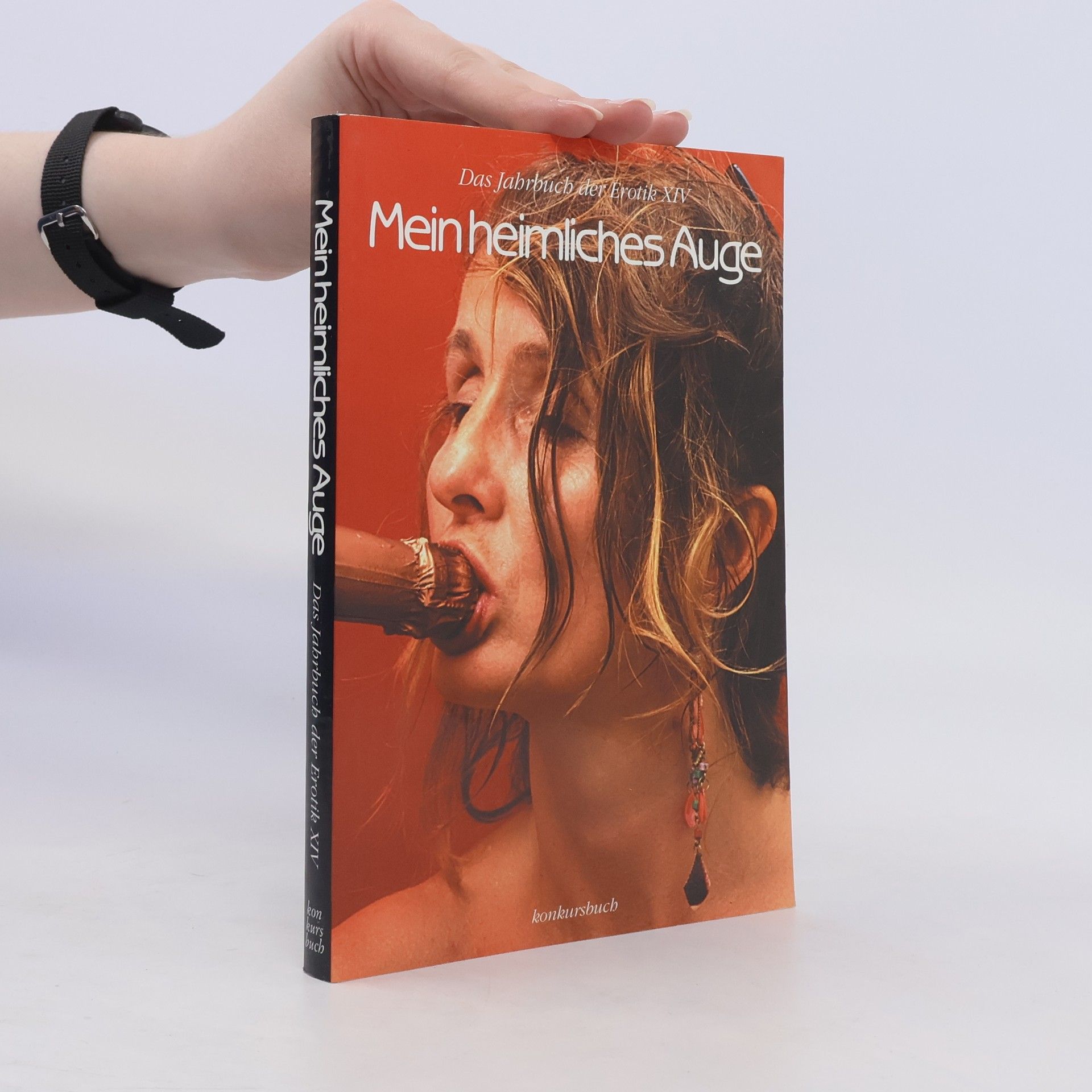 kolektiv Das Jahrbuch der Erotik XIV. Mein heimliches Auge